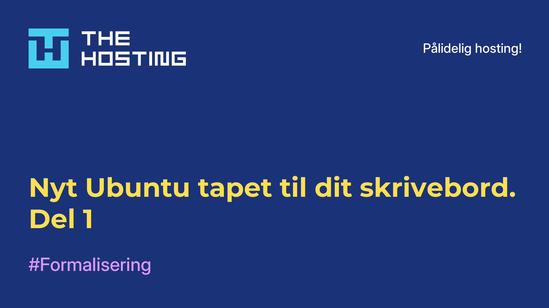 Nyt Ubuntu-tapet til dit skrivebord. Del 1