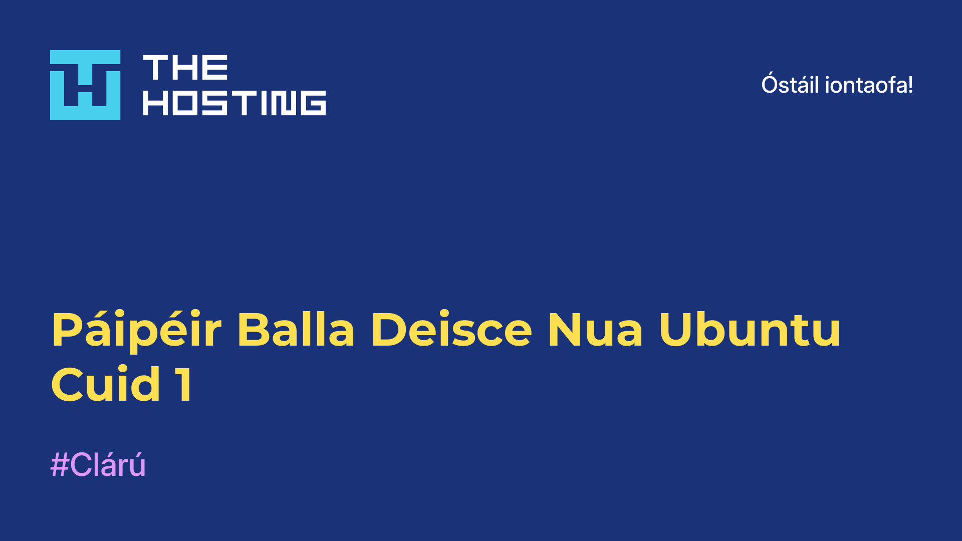 Páipéir Balla Deisce Nua Ubuntu Cuid 1