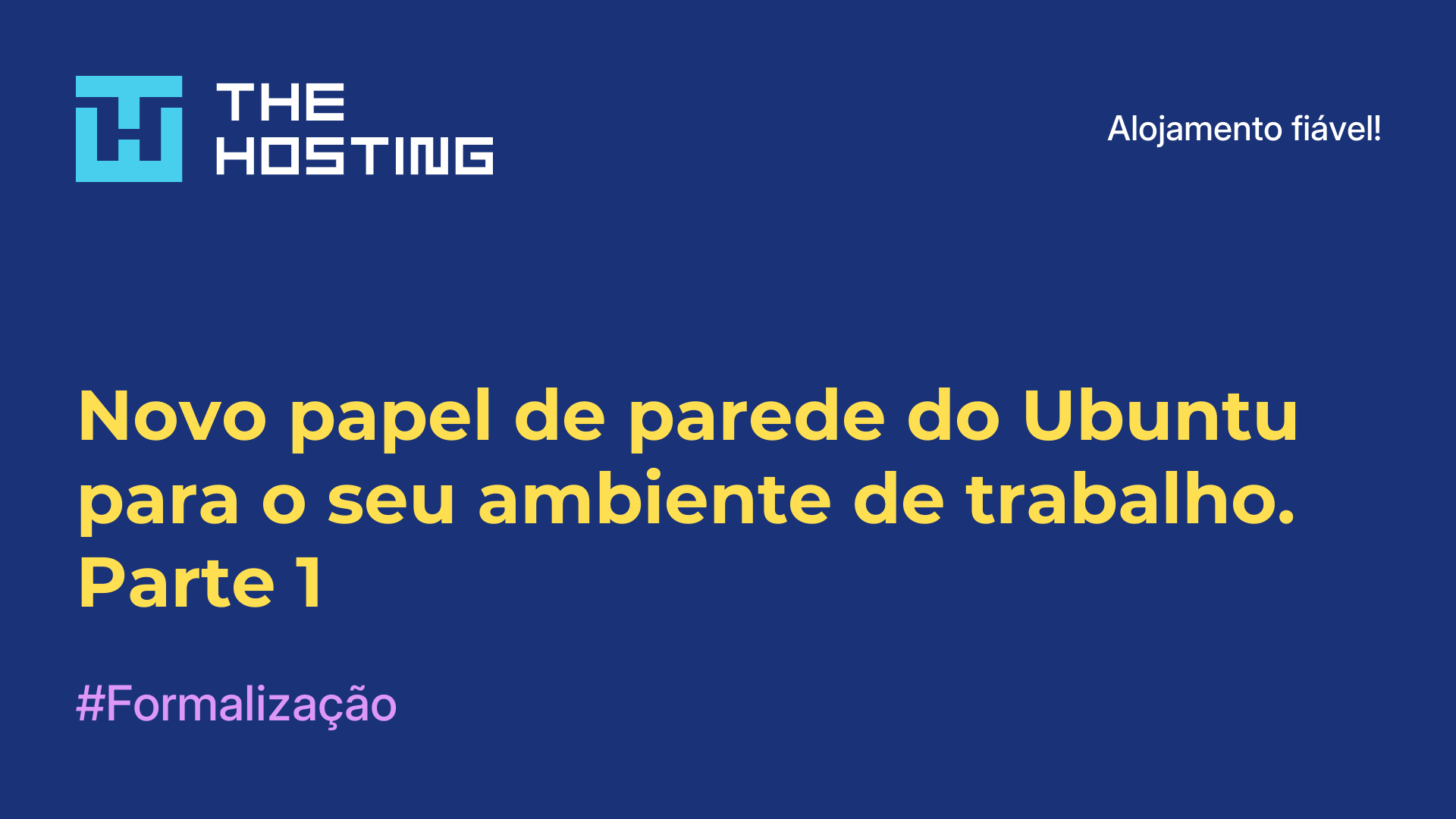 Novo papel de parede do Ubuntu para o seu ambiente de trabalho. Parte 1
