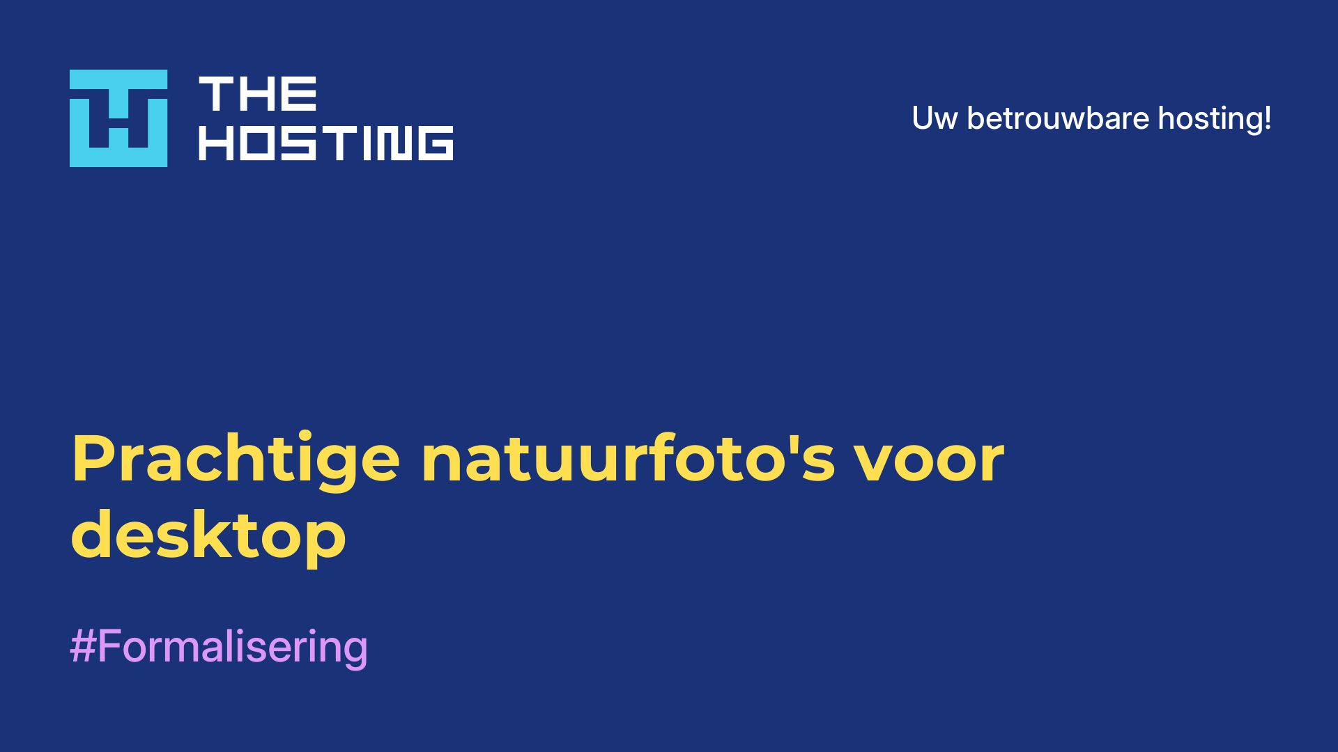 Prachtige natuurfoto's voor desktop