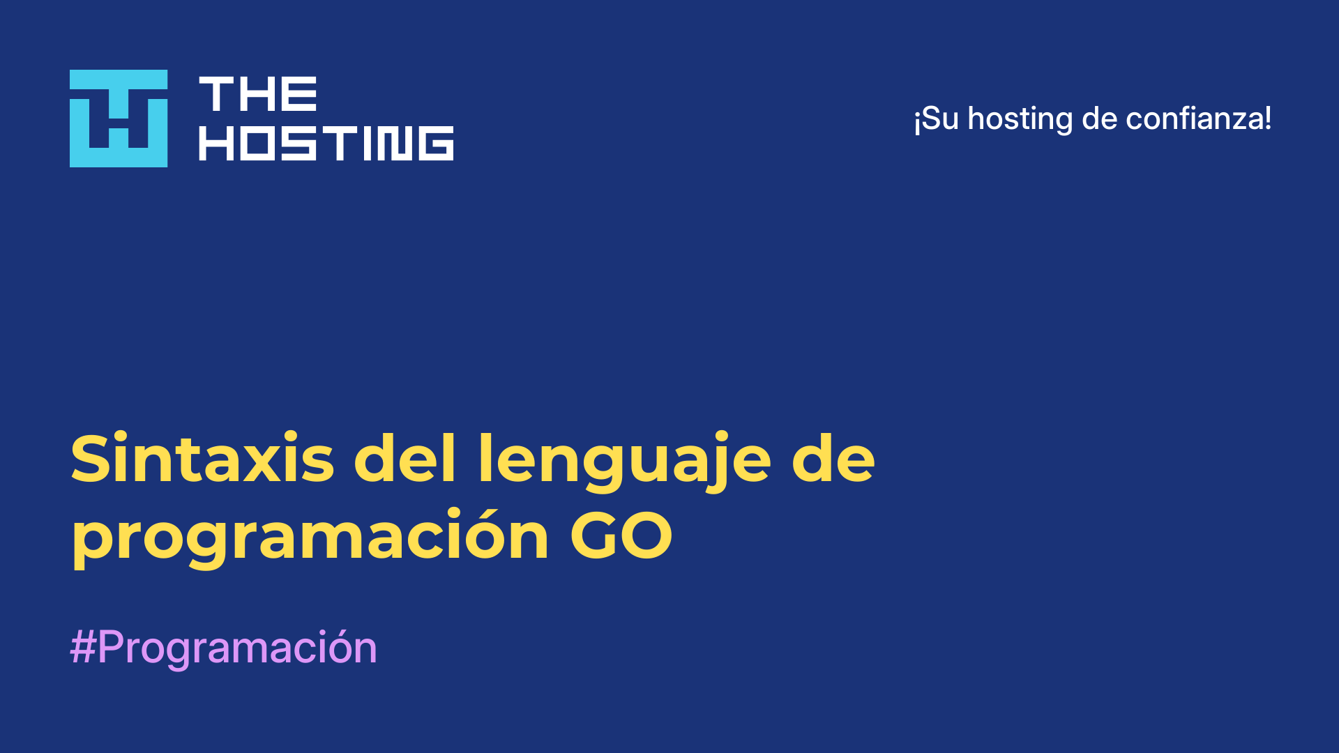 Sintaxis del lenguaje de programación GO