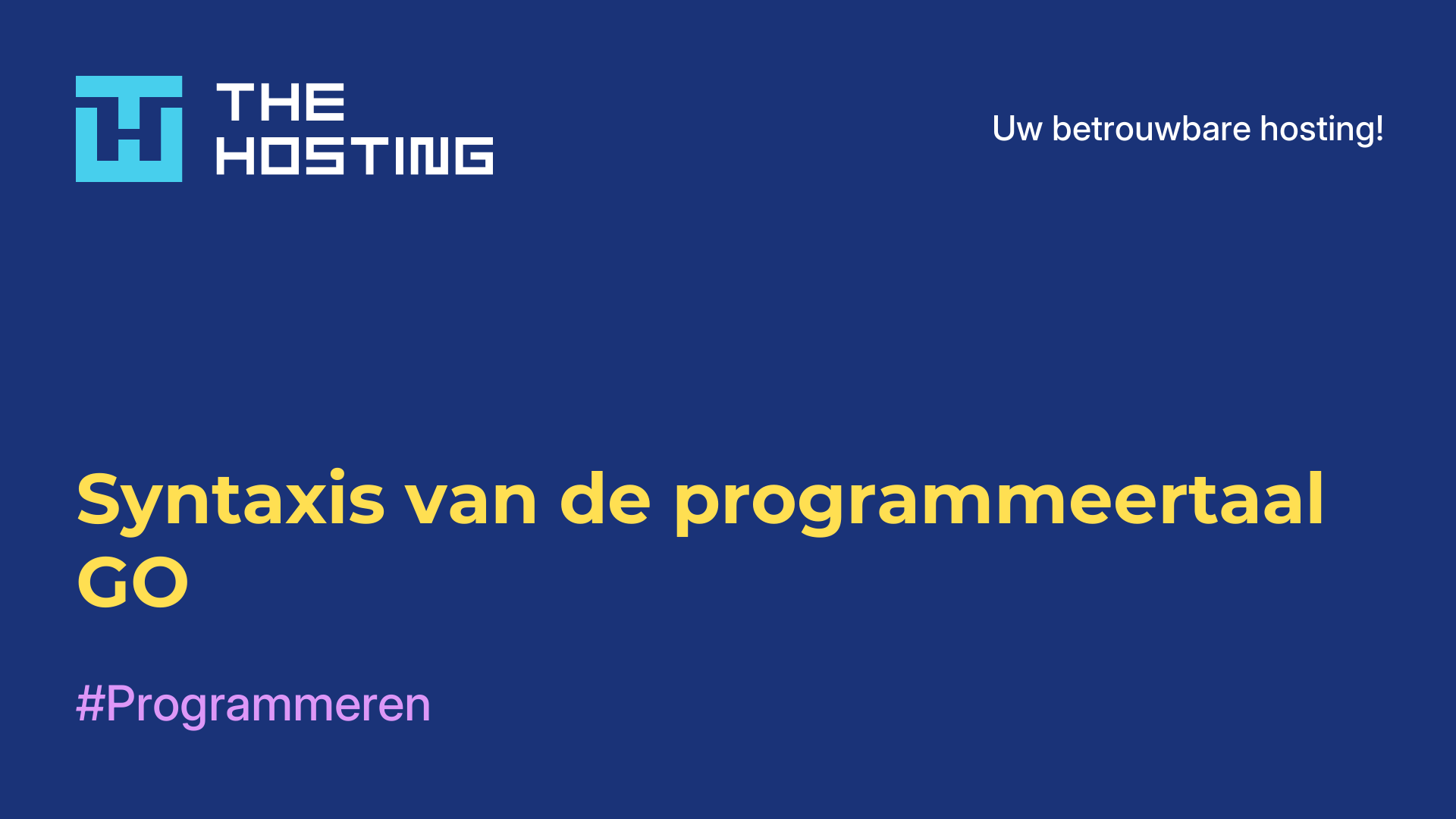 Syntaxis van de programmeertaal GO