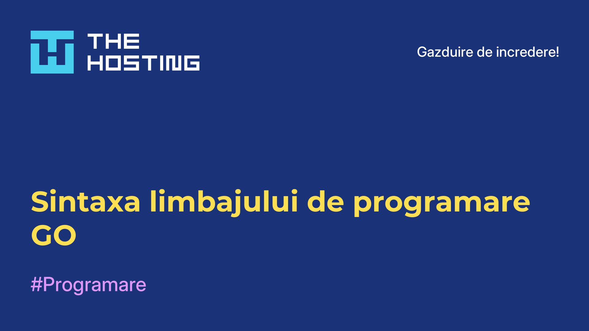 Sintaxa limbajului de programare GO