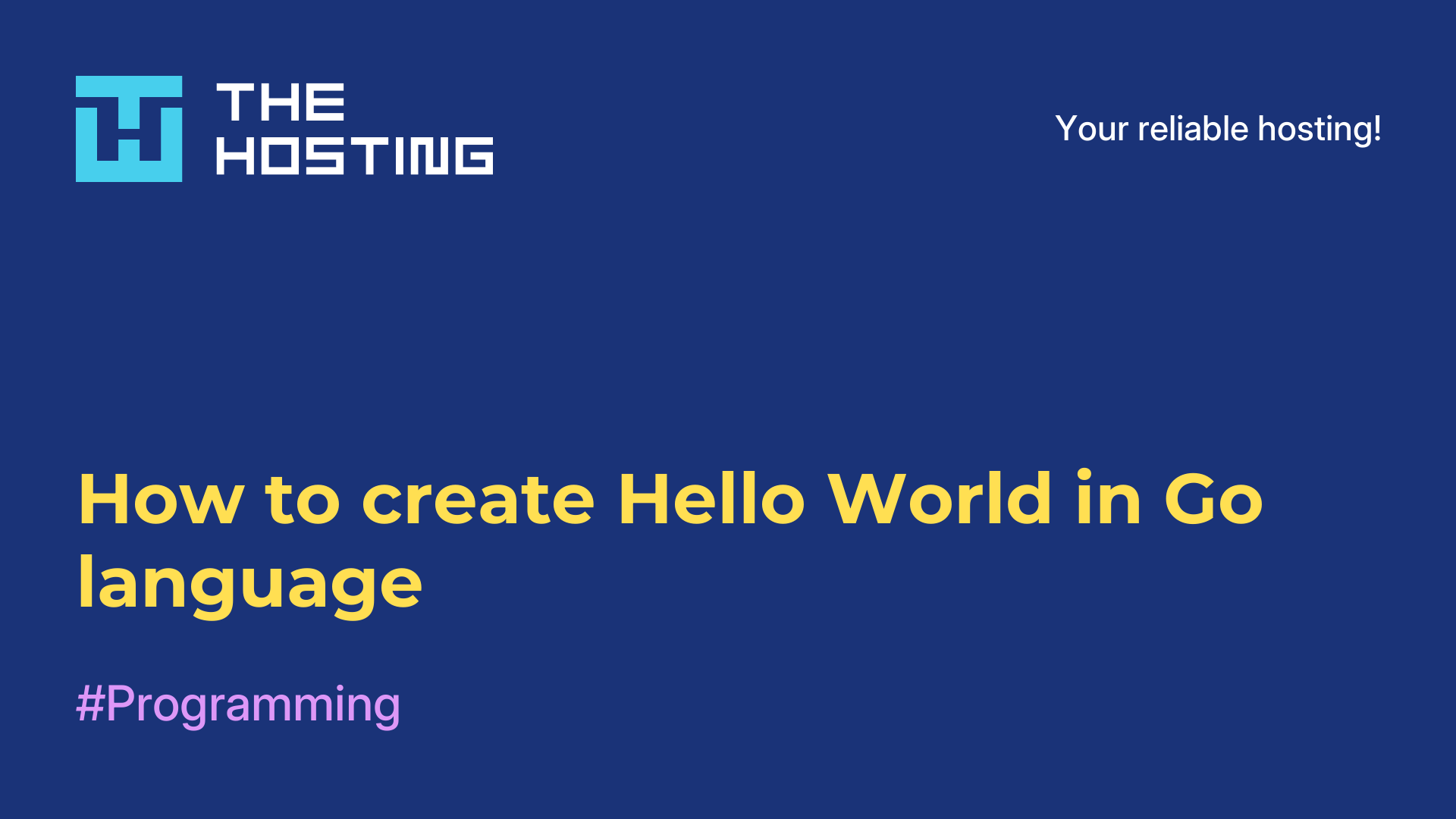 How to create Hello World in Go language