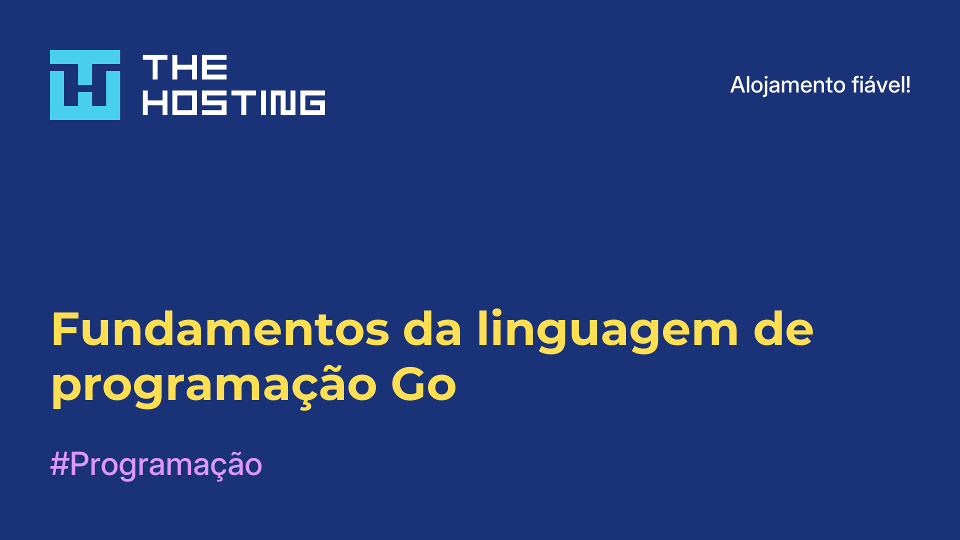 Fundamentos da linguagem de programação Go