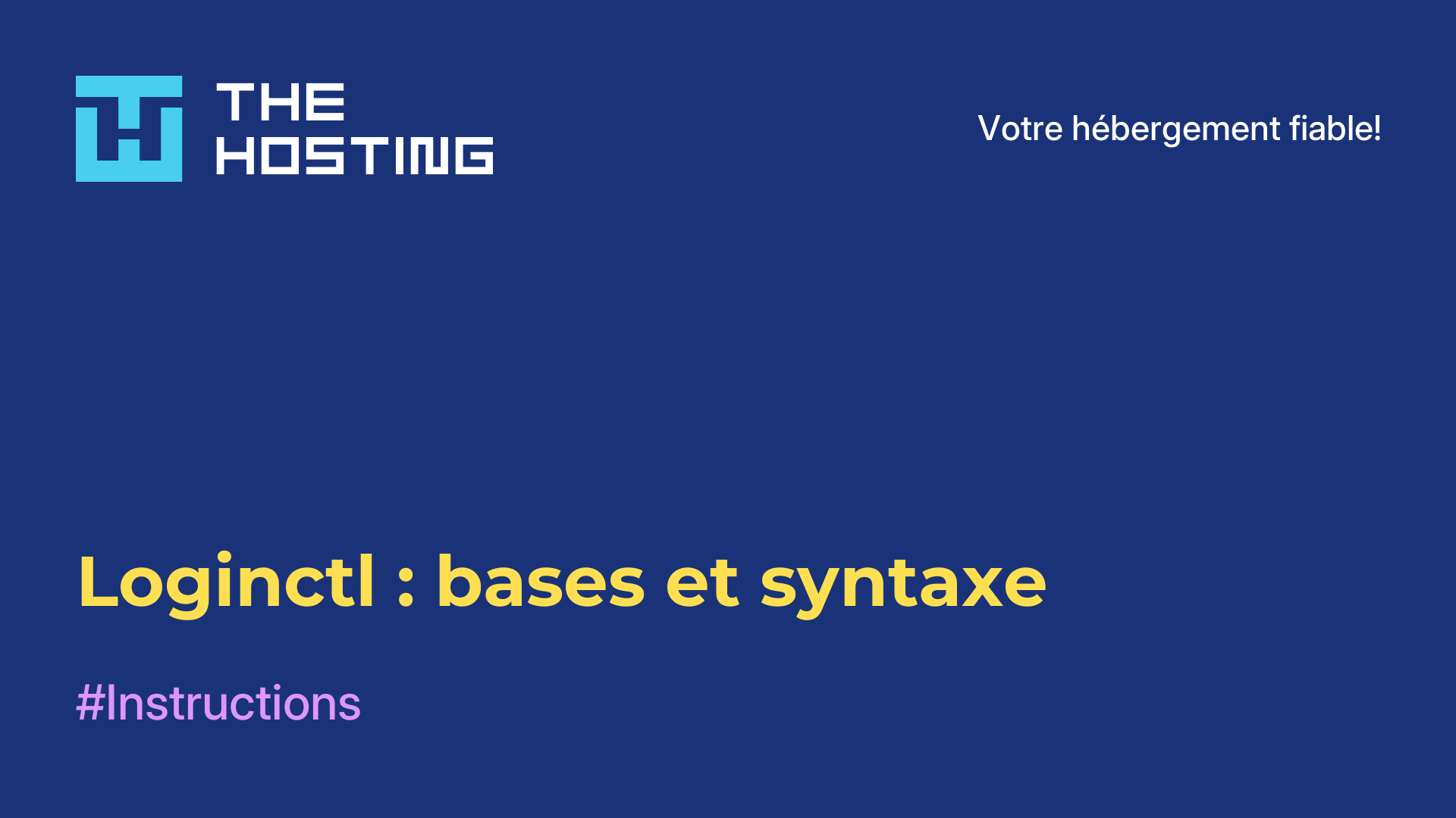 Loginctl : bases et syntaxe