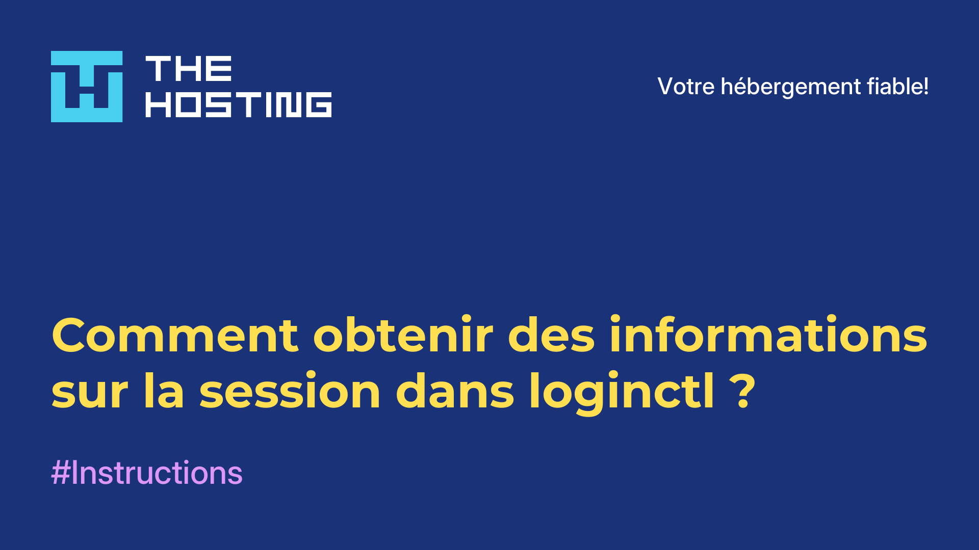Comment obtenir des informations sur la session dans loginctl ?