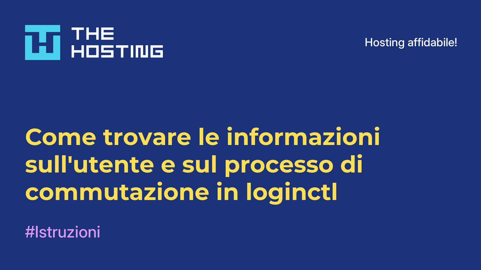 Come trovare le informazioni sull'utente e sul processo di commutazione in loginctl