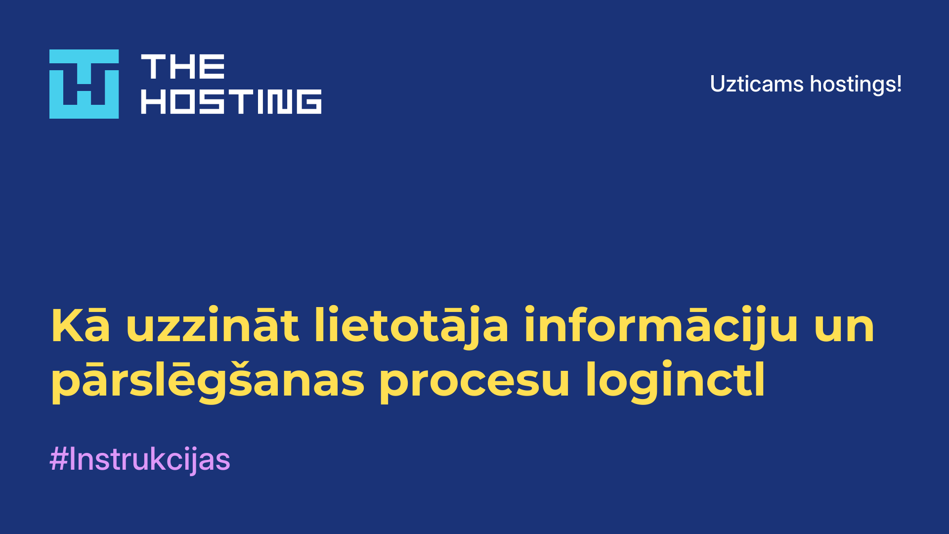 Kā uzzināt lietotāja informāciju un pārslēgšanas procesu loginctl