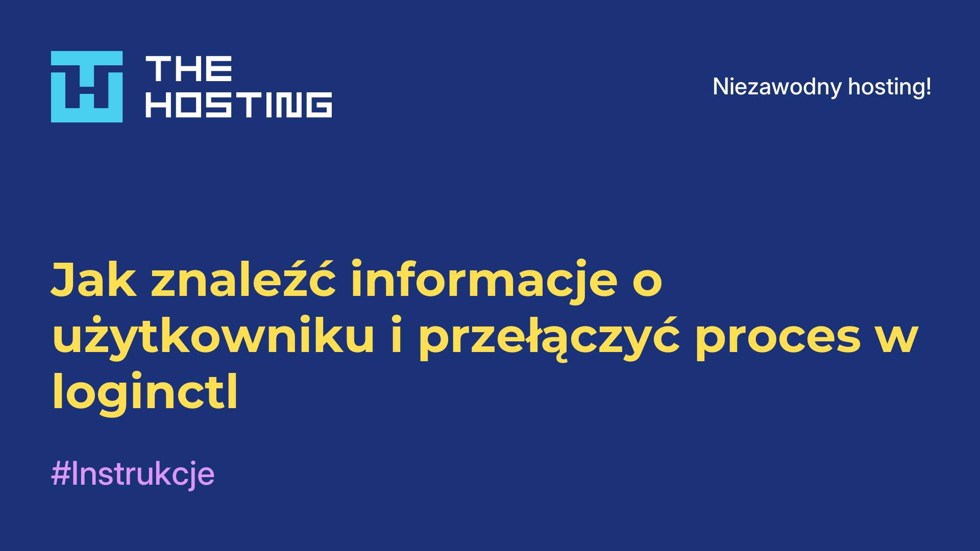Jak znaleźć informacje o użytkowniku i przełączyć proces w loginctl