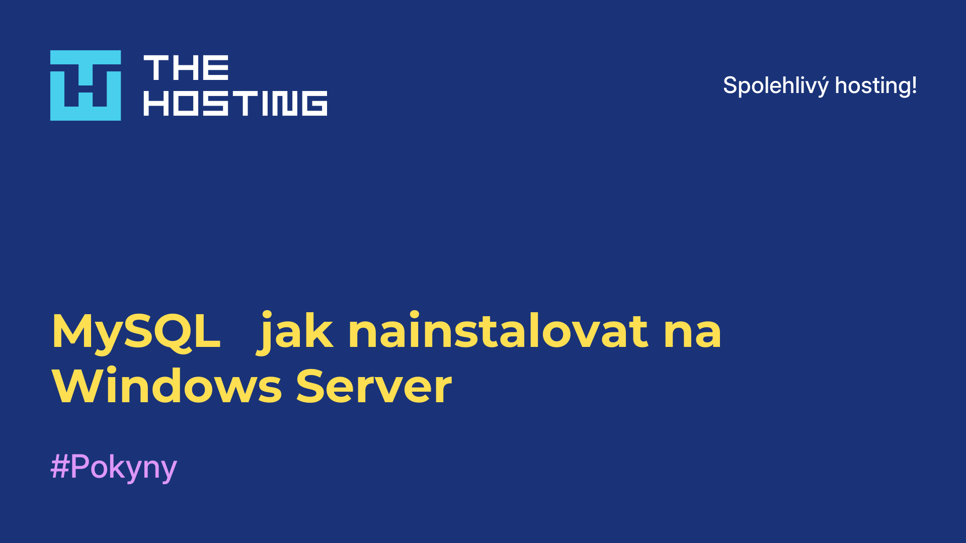 MySQL - jak nainstalovat na Windows Server