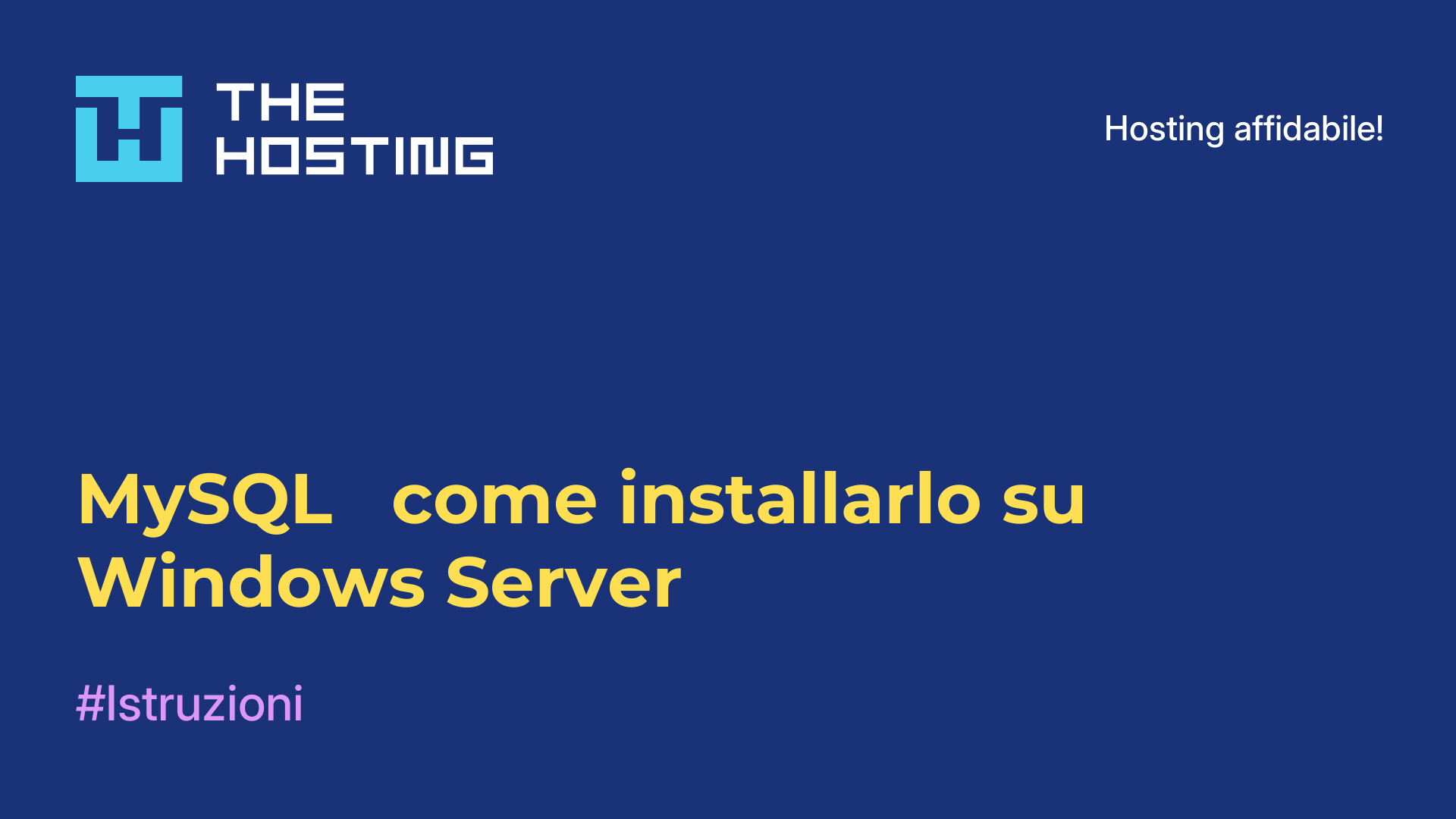 MySQL - come installarlo su Windows Server