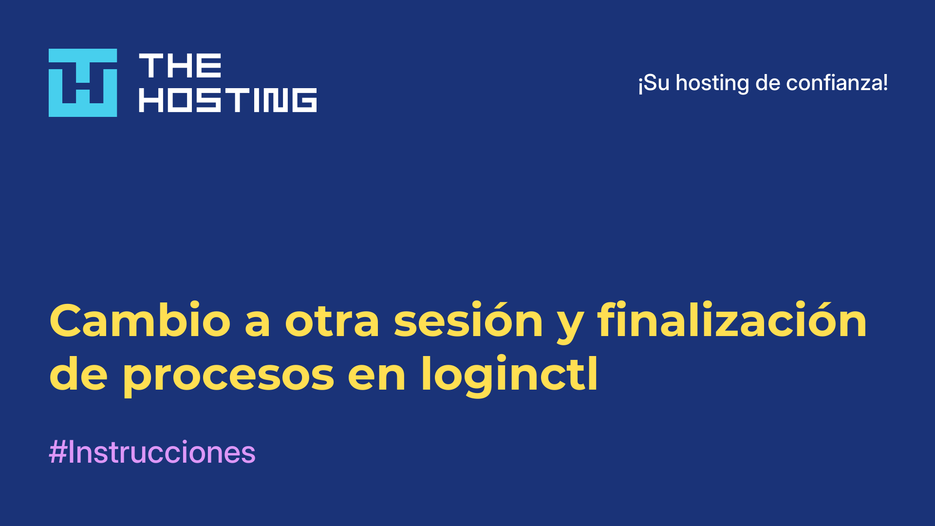 Cambio a otra sesión y finalización de procesos en loginctl
