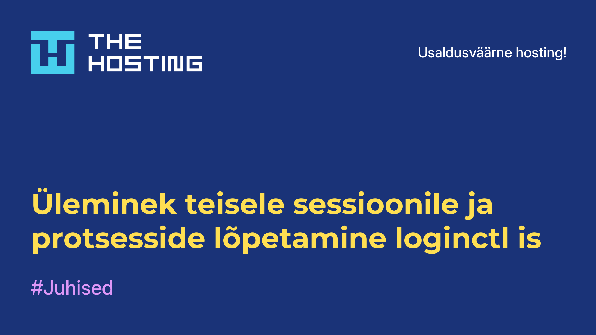 Üleminek teisele sessioonile ja protsesside lõpetamine loginctl-is