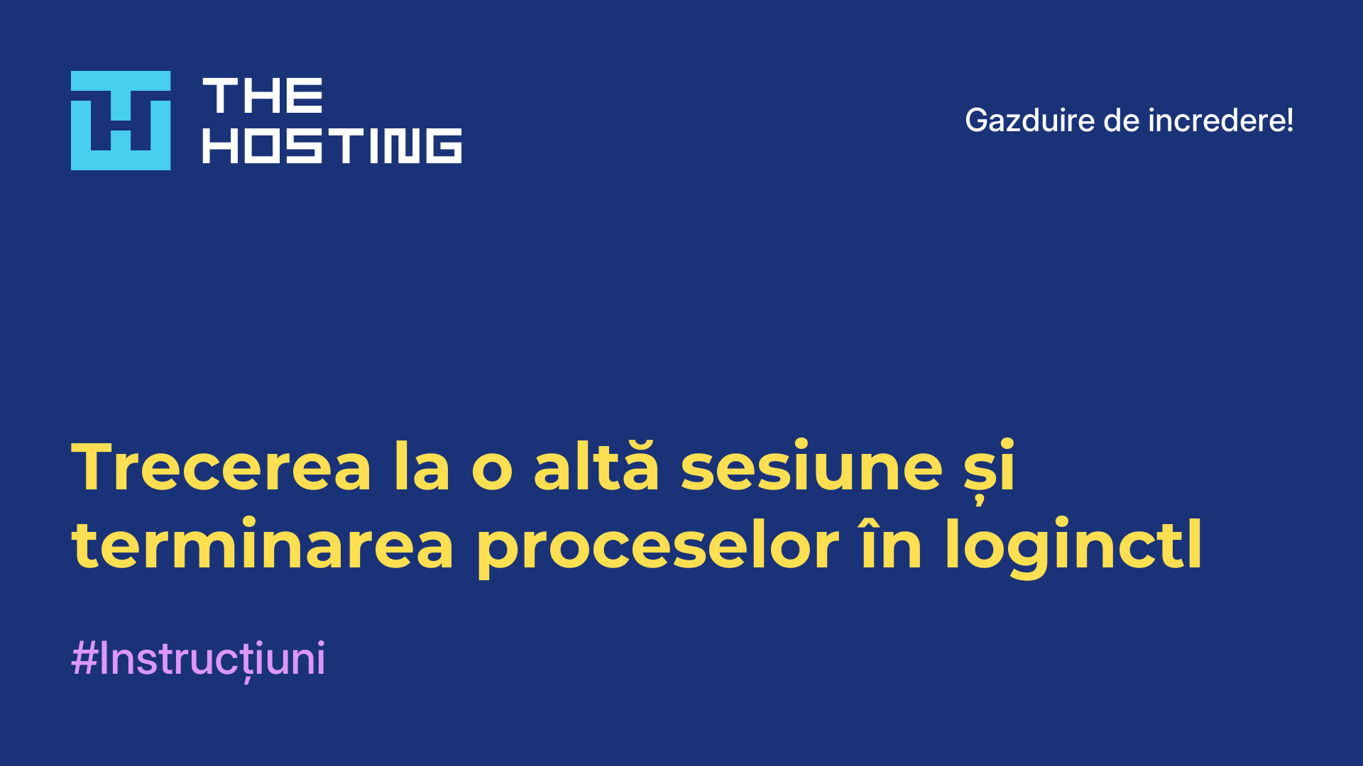 Trecerea la o altă sesiune și terminarea proceselor în loginctl