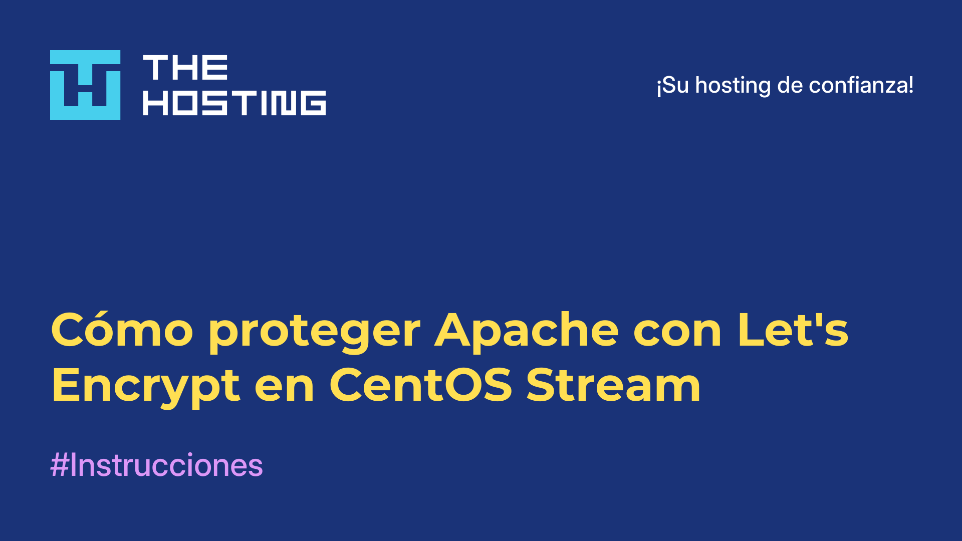 Cómo proteger Apache con Let's Encrypt en CentOS Stream