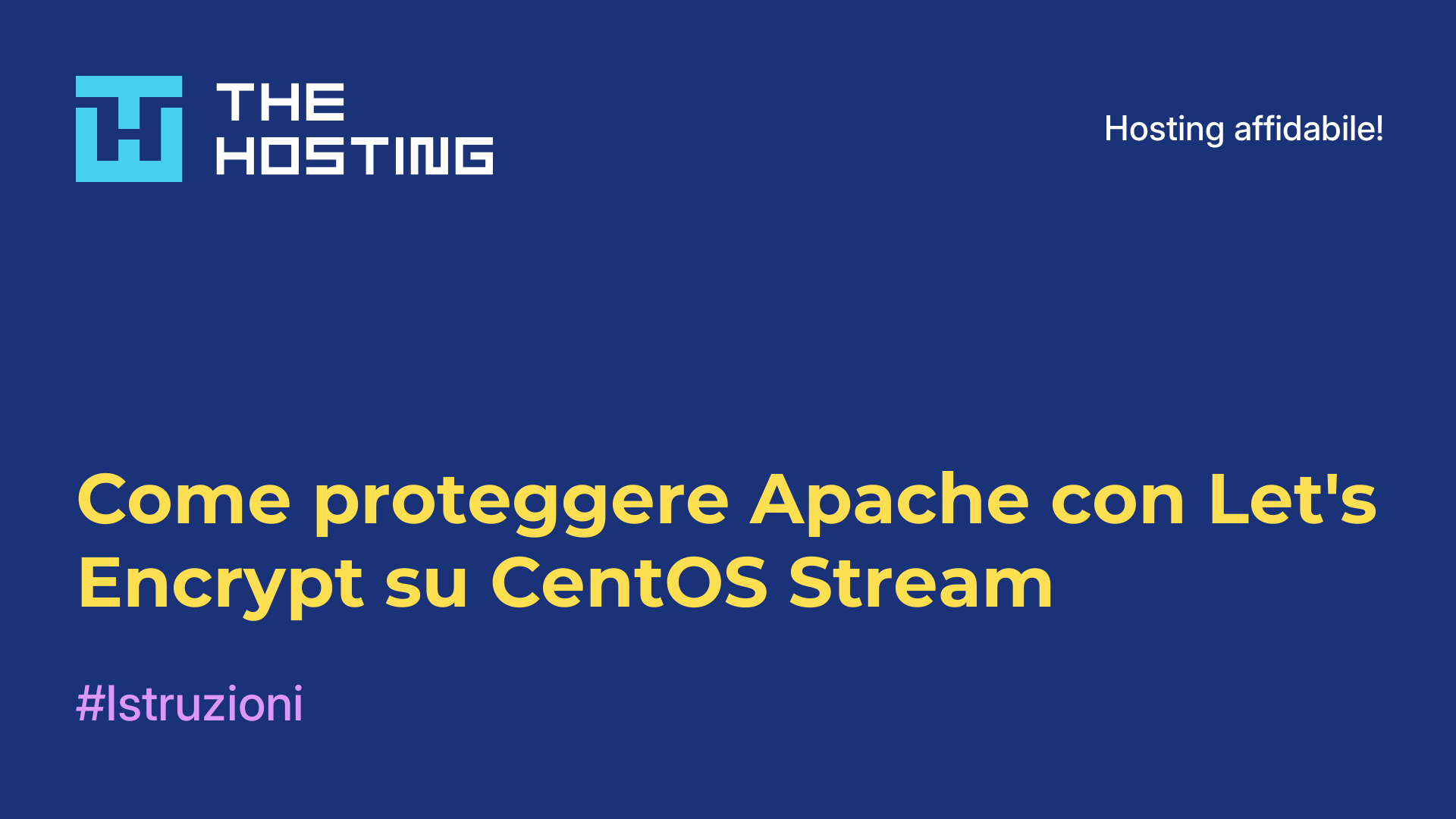 Come proteggere Apache con Let's Encrypt su CentOS Stream