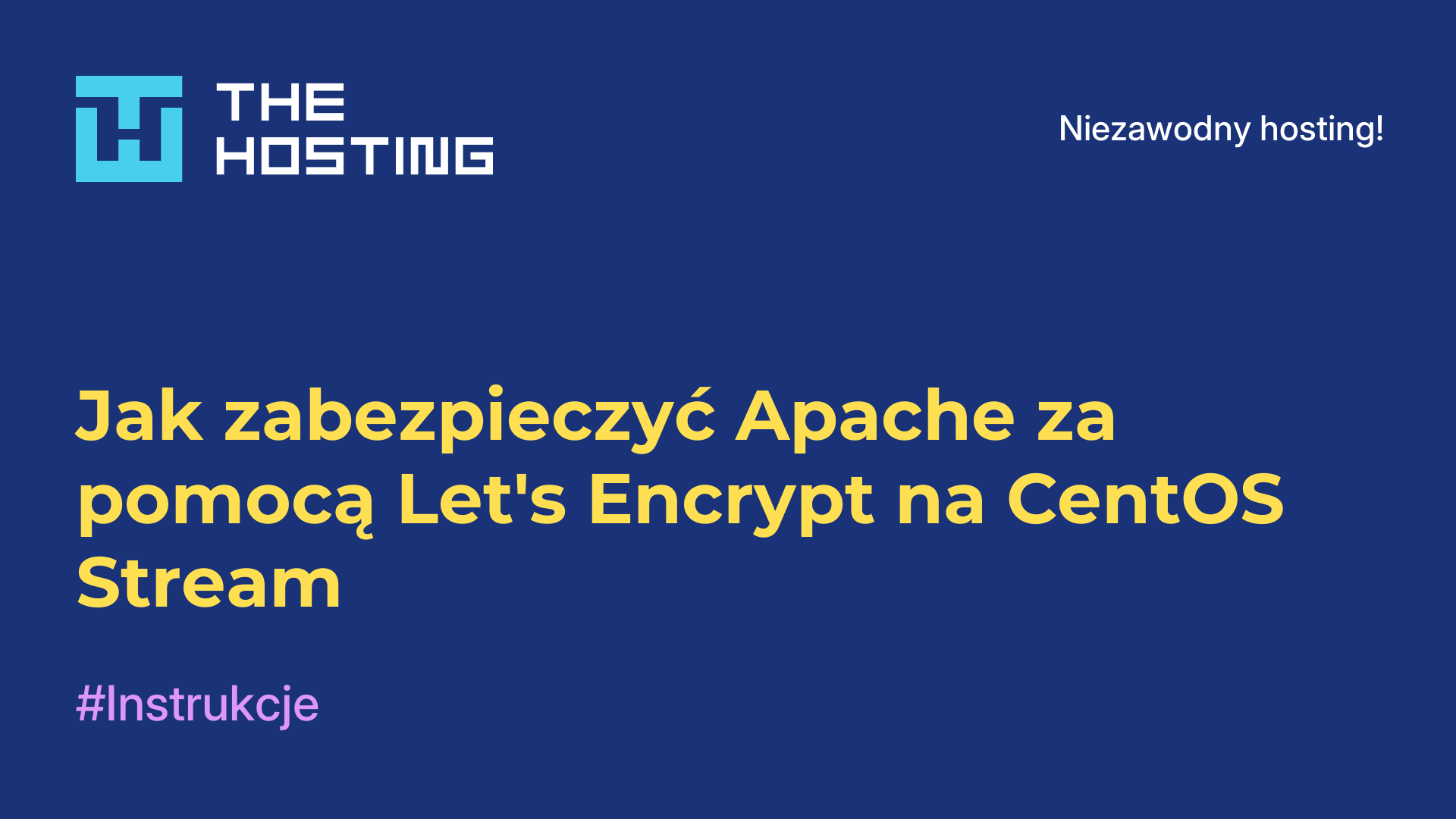 Jak zabezpieczyć Apache za pomocą Let's Encrypt na CentOS Stream