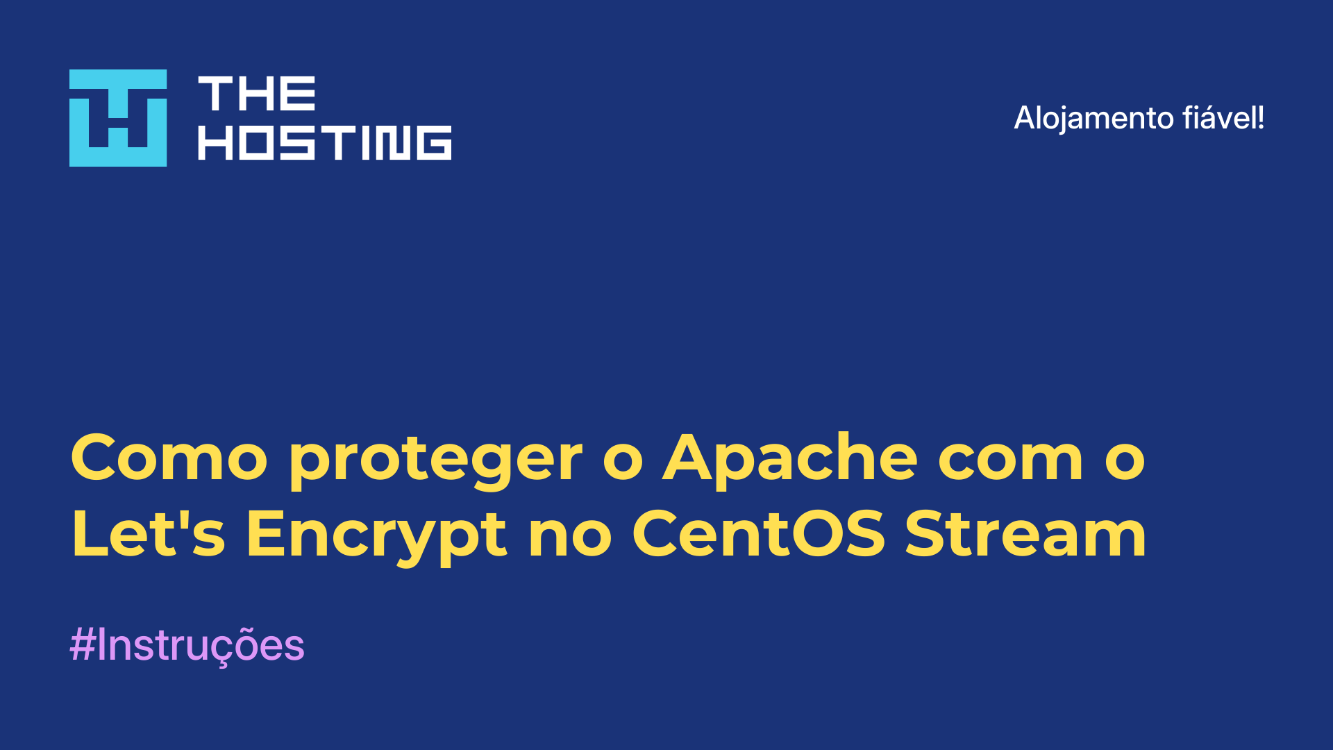 Como proteger o Apache com o Let's Encrypt no CentOS Stream