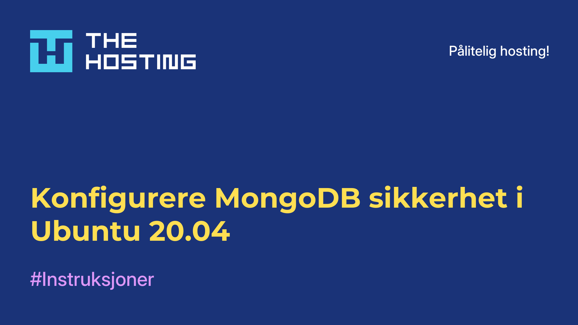 Konfigurere MongoDB-sikkerhet i Ubuntu 20.04