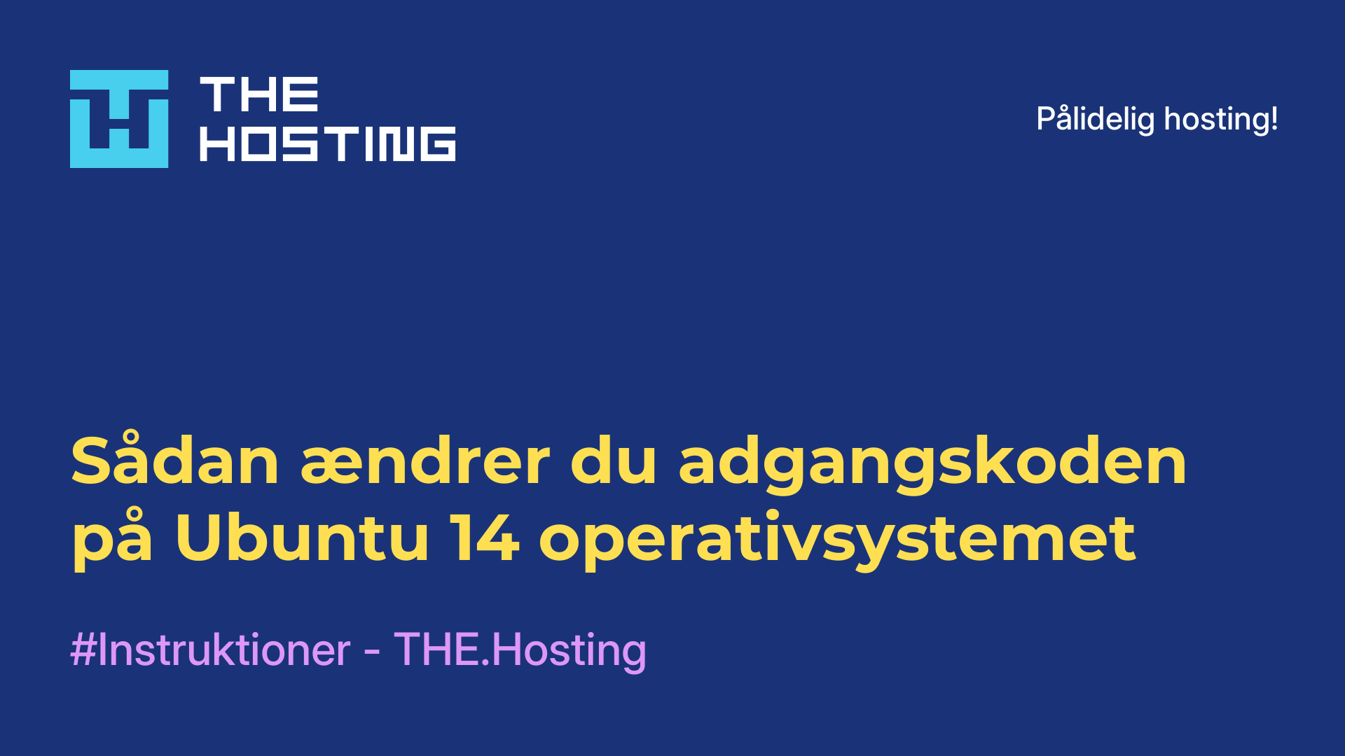 Sådan ændrer du adgangskoden på Ubuntu 14-operativsystemet