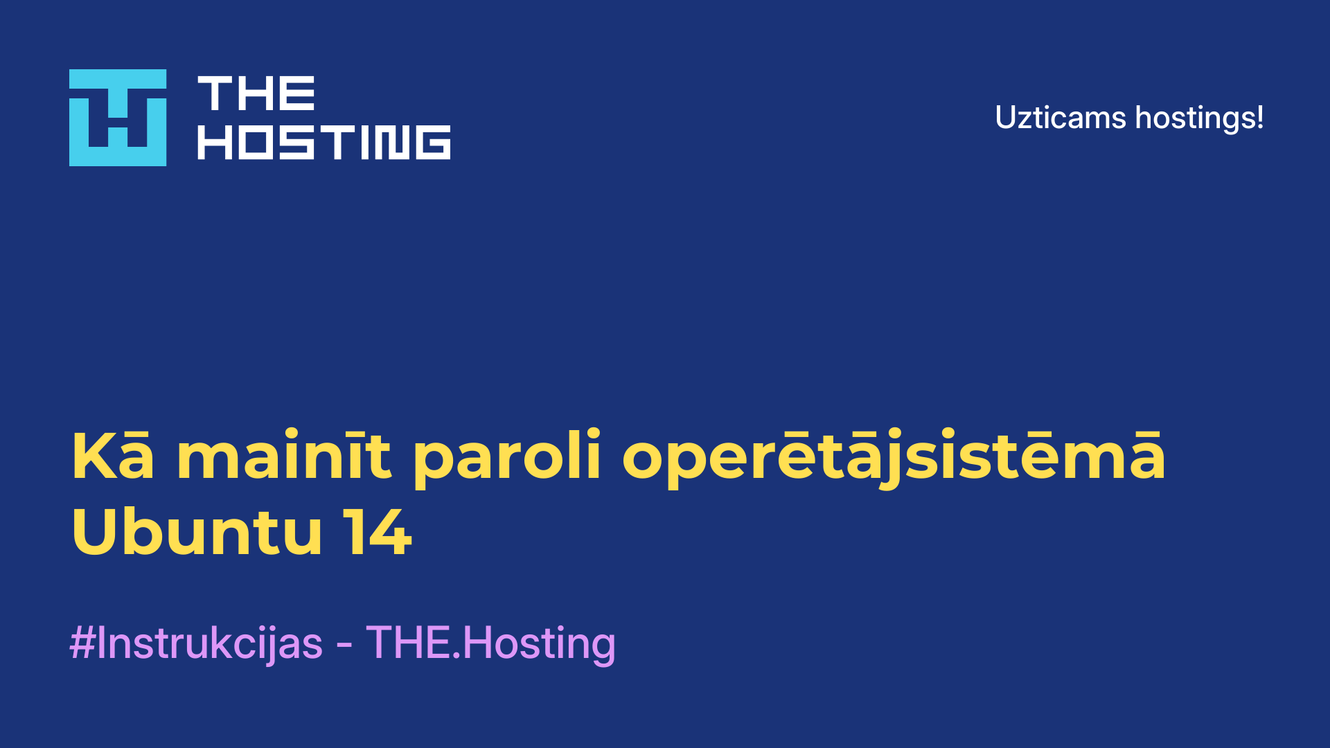 Kā mainīt paroli operētājsistēmā Ubuntu 14