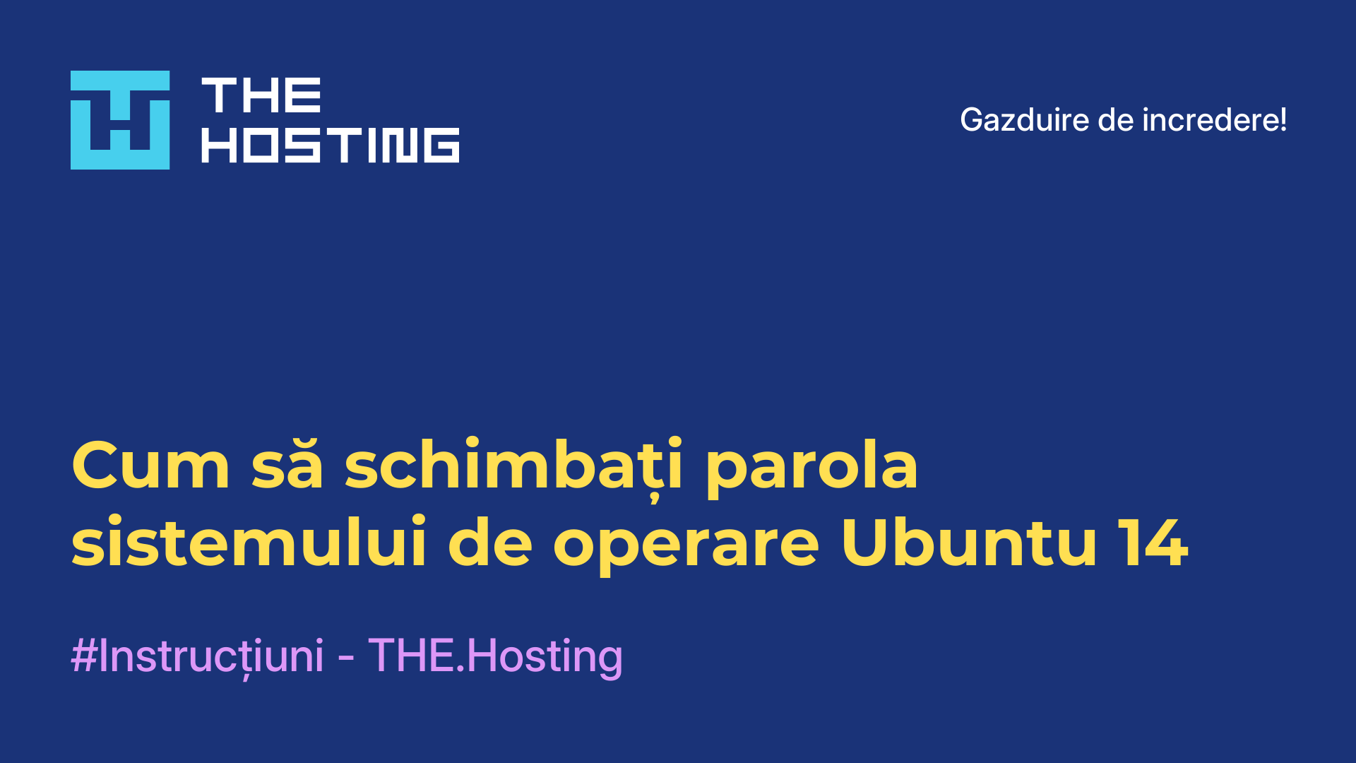 Cum să schimbați parola sistemului de operare Ubuntu 14