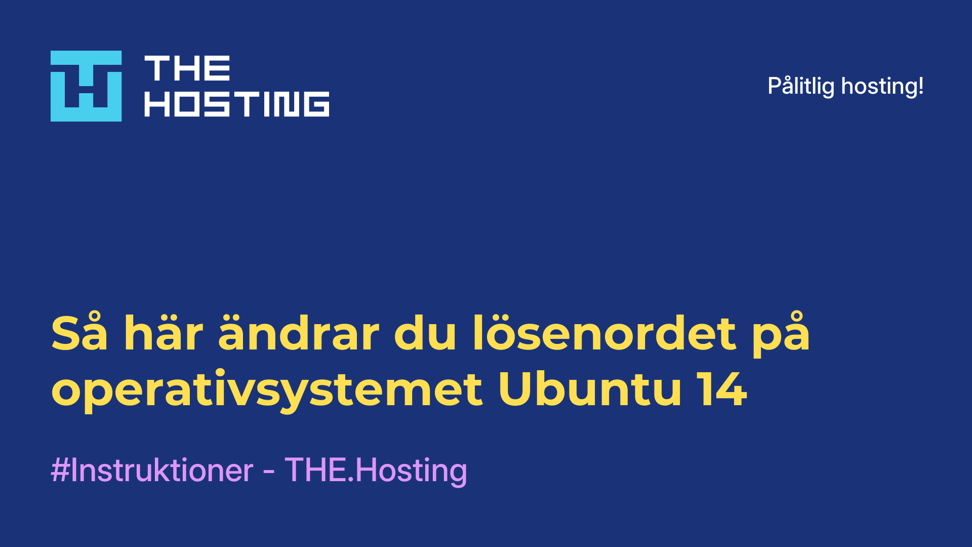 Så här ändrar du lösenordet på operativsystemet Ubuntu 14