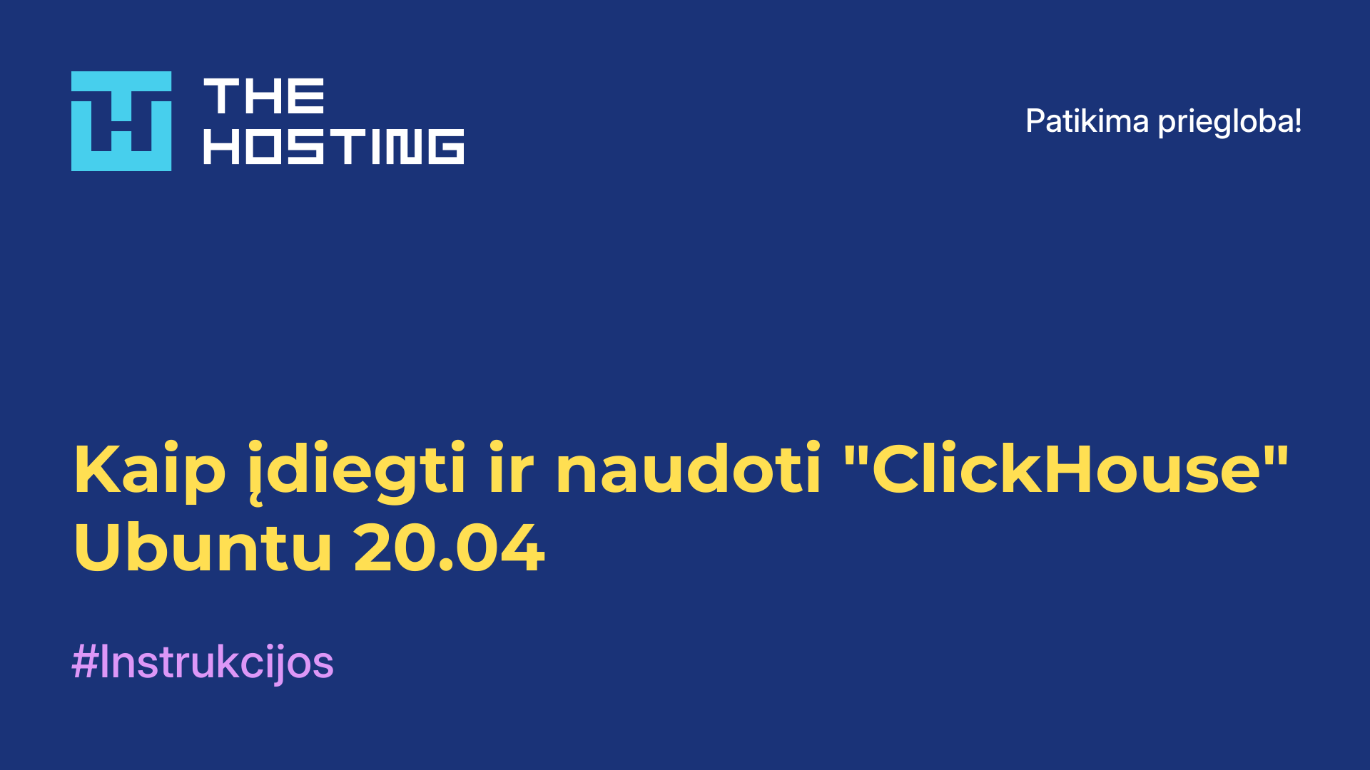 Kaip įdiegti ir naudoti "ClickHouse" Ubuntu 20.04