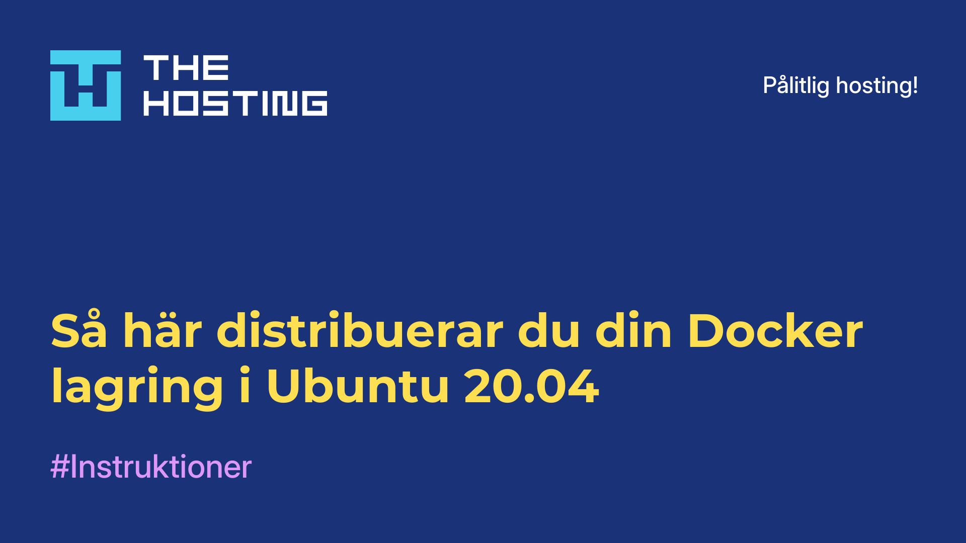Så här distribuerar du din Docker-lagring i Ubuntu 20.04