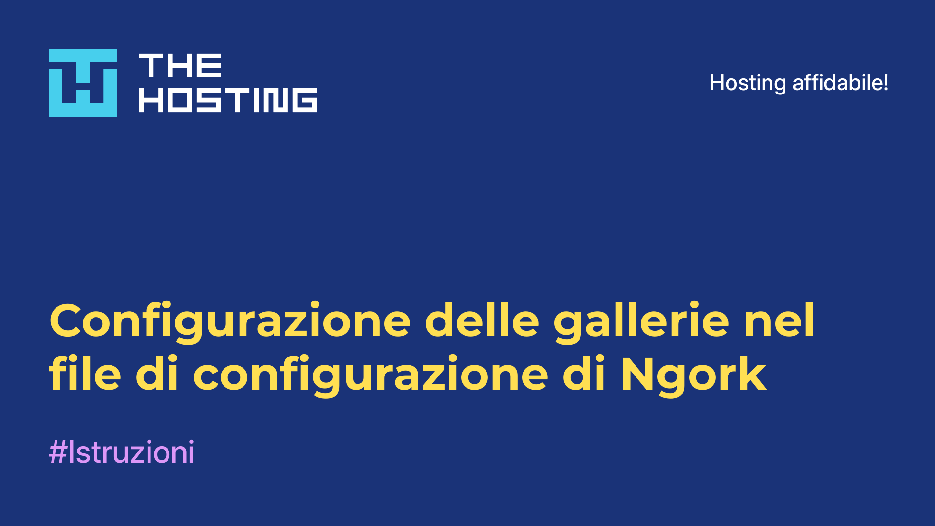 Configurazione delle gallerie nel file di configurazione di Ngork
