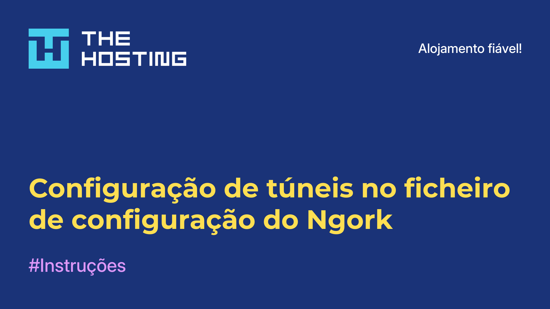 Configuração de túneis no ficheiro de configuração do Ngork