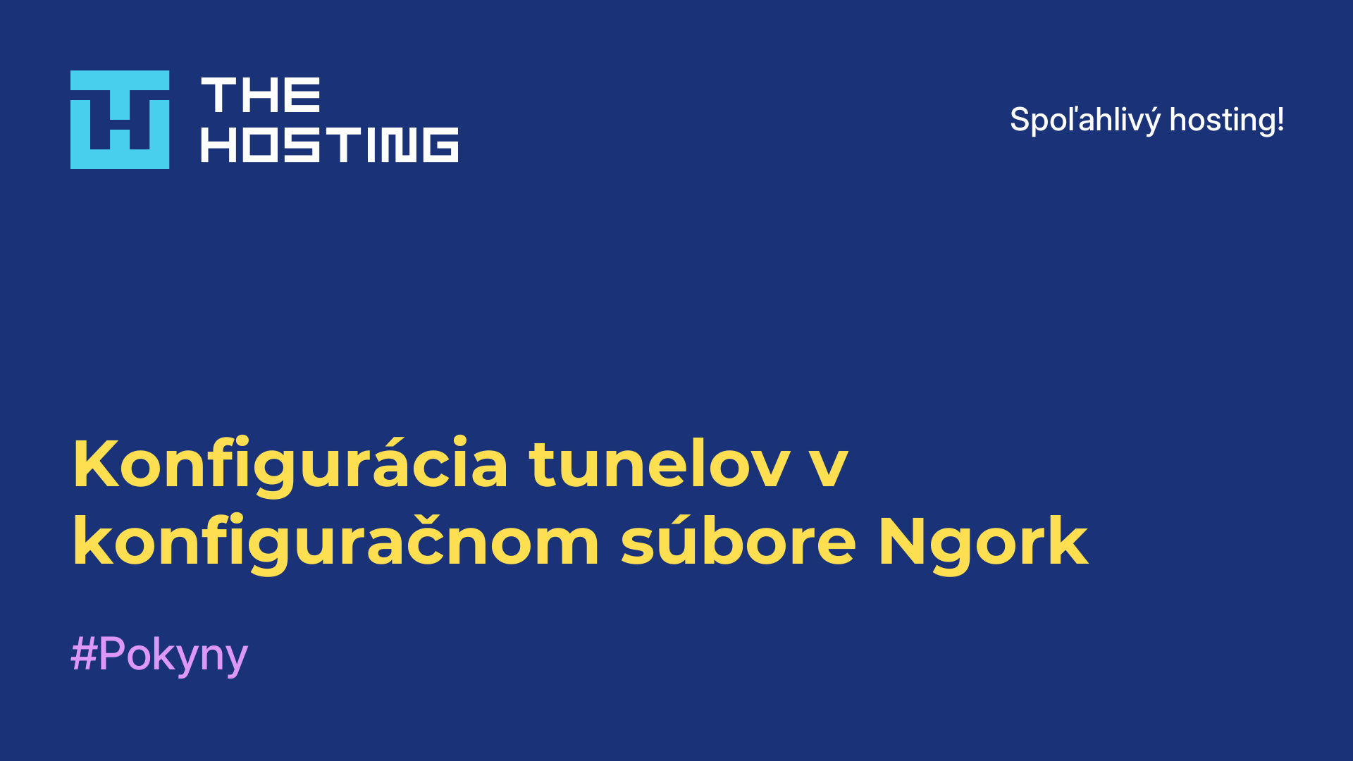 Konfigurácia tunelov v konfiguračnom súbore Ngork