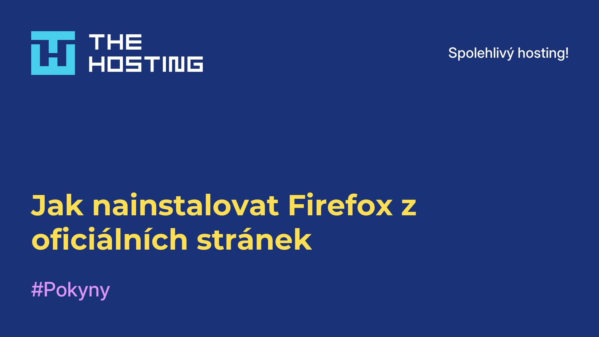 Jak nainstalovat Firefox z oficiálních stránek