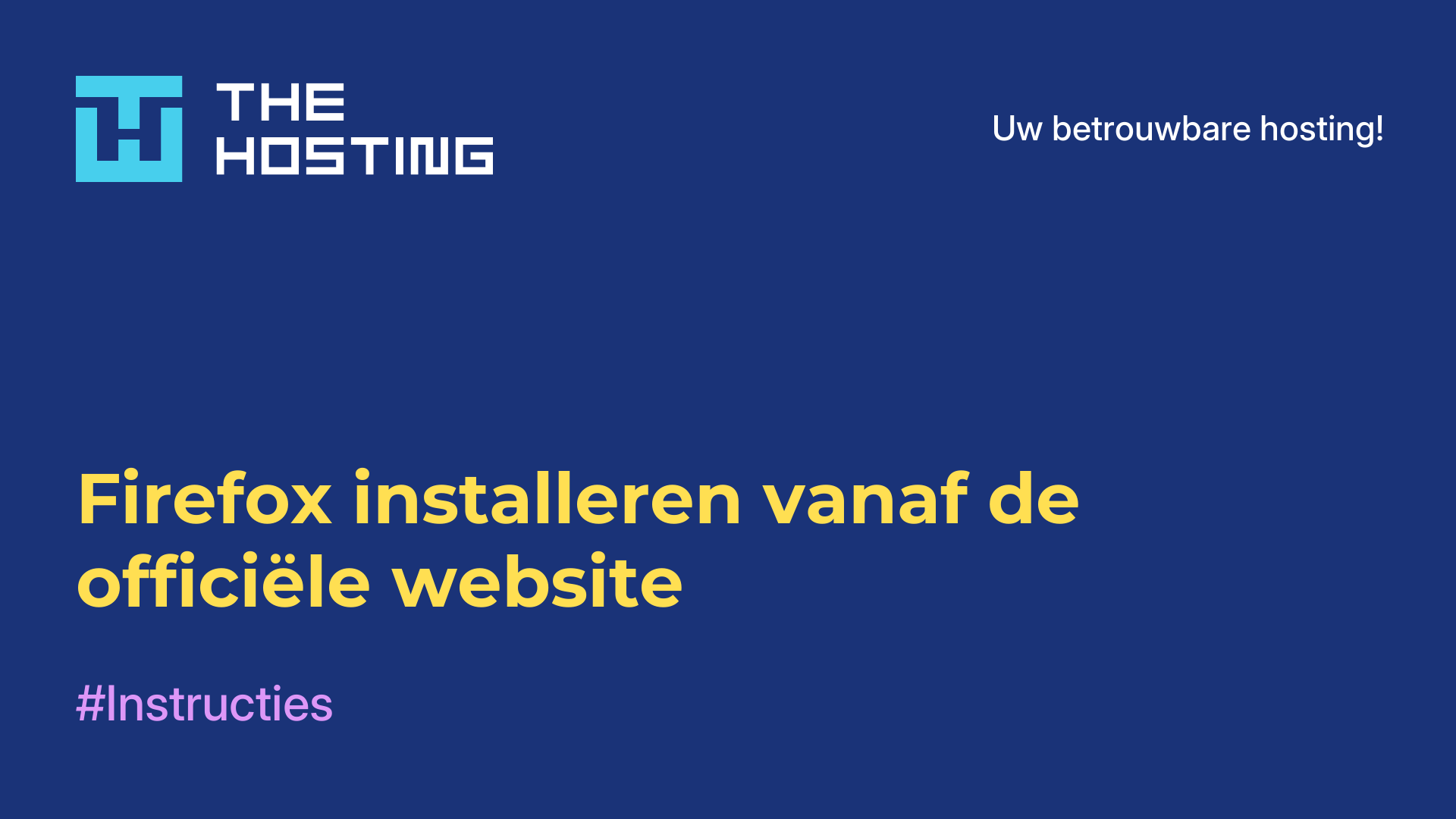 Firefox installeren vanaf de officiële website