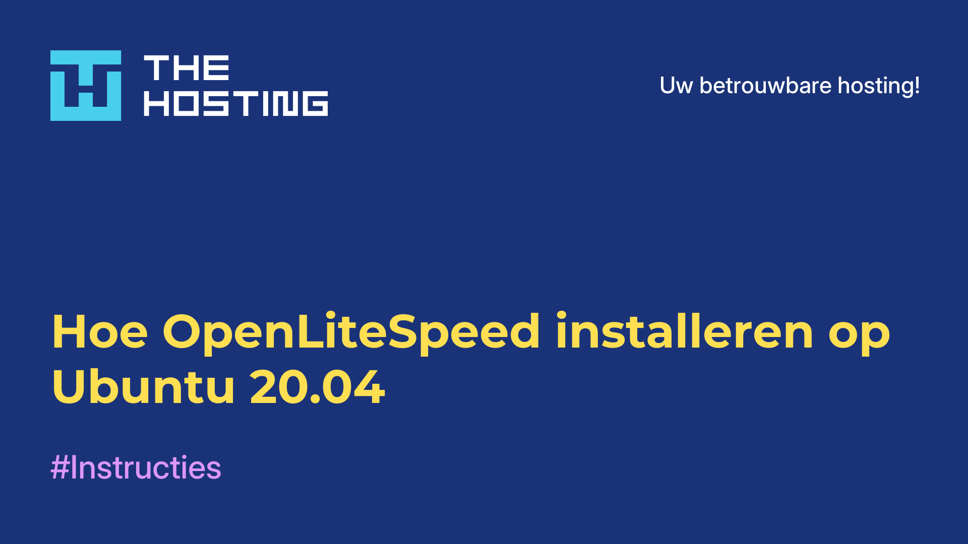 Hoe OpenLiteSpeed installeren op Ubuntu 20.04