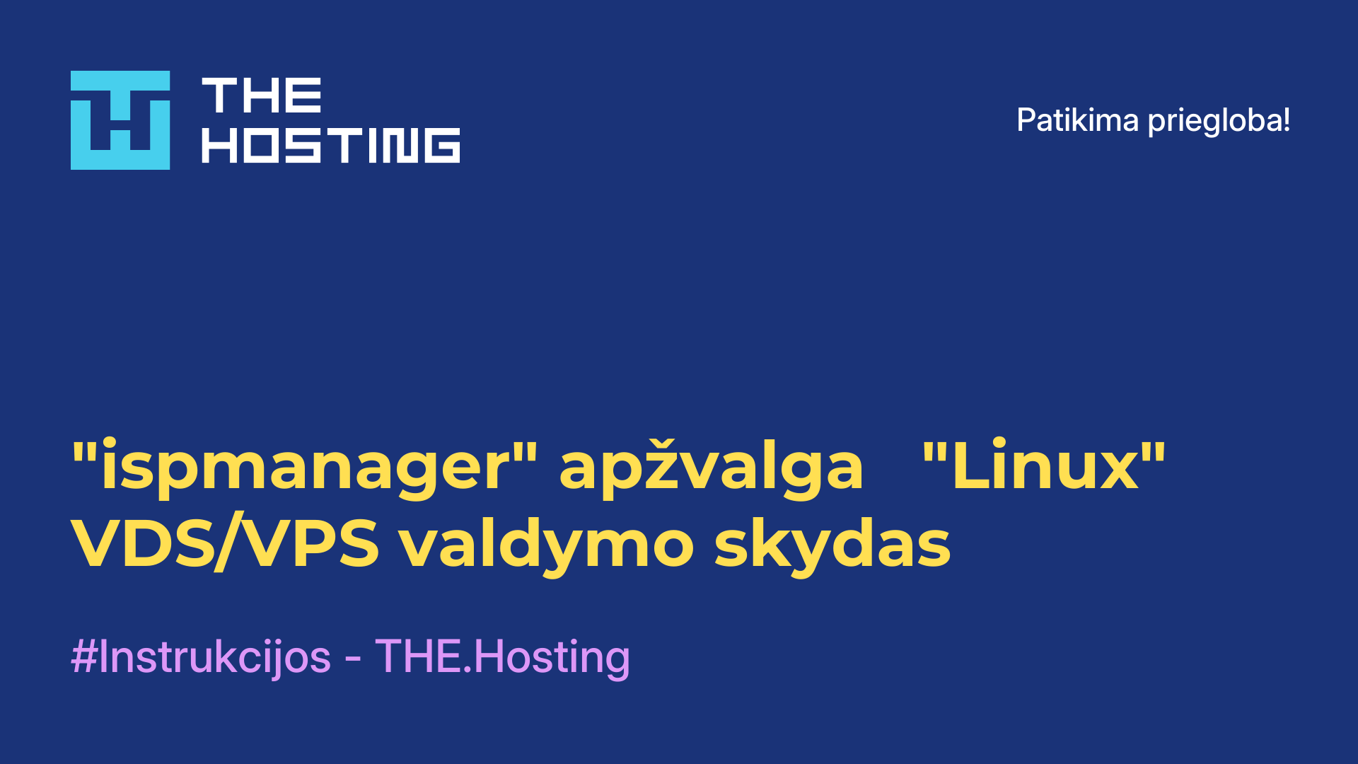"ispmanager" apžvalga - "Linux" VDS/VPS valdymo skydas