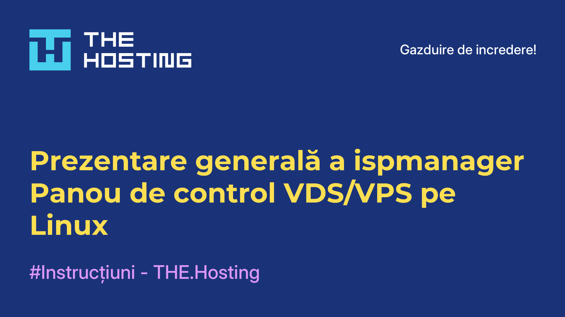 Prezentare generală a ispmanager - Panou de control VDS/VPS pe Linux