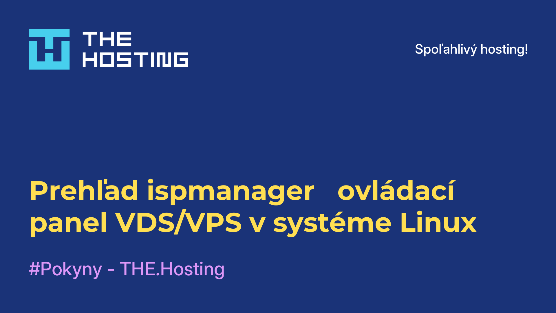Prehľad ispmanager - ovládací panel VDS/VPS v systéme Linux
