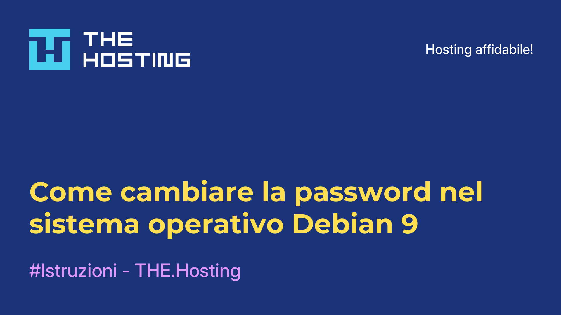 Come cambiare la password nel sistema operativo Debian 9