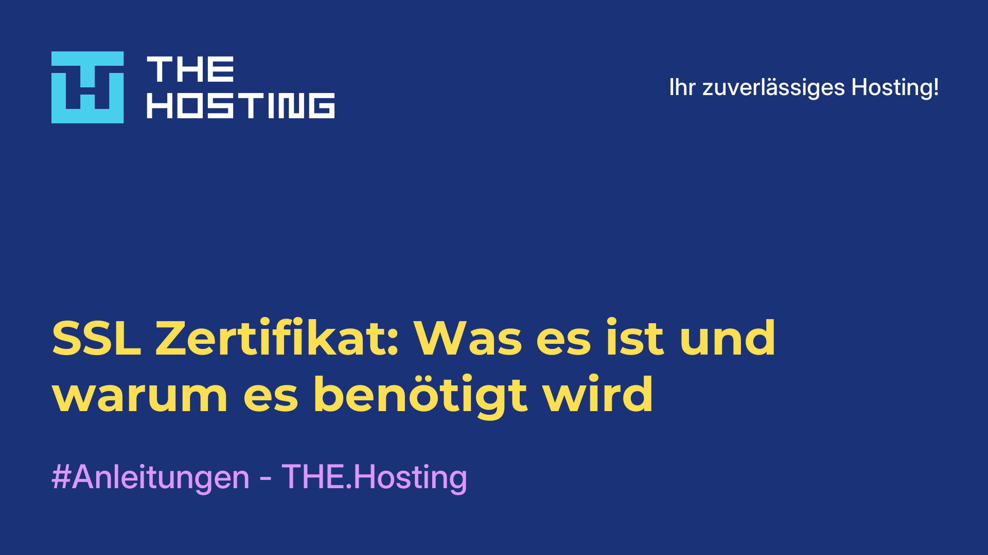 SSL-Zertifikat: Was es ist und warum es benötigt wird
