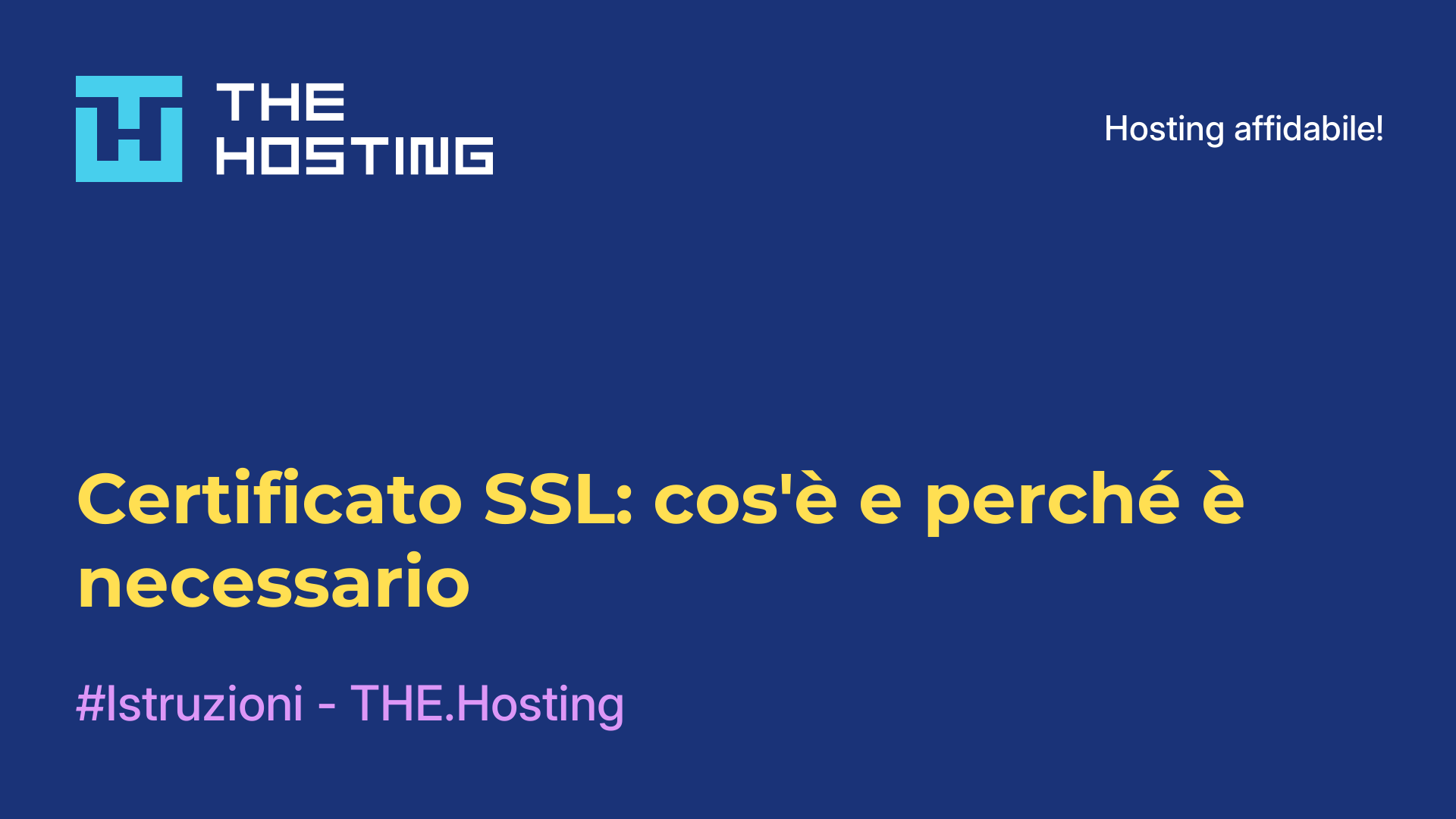 Certificato SSL: cos'è e perché è necessario