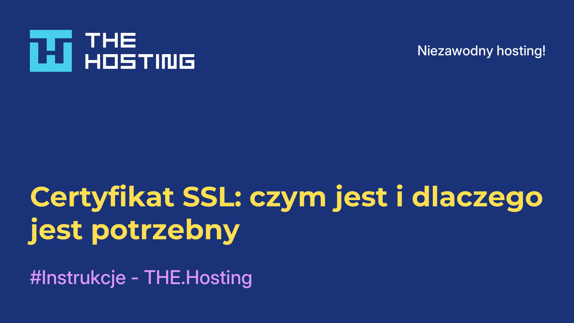 Certyfikat SSL: czym jest i dlaczego jest potrzebny