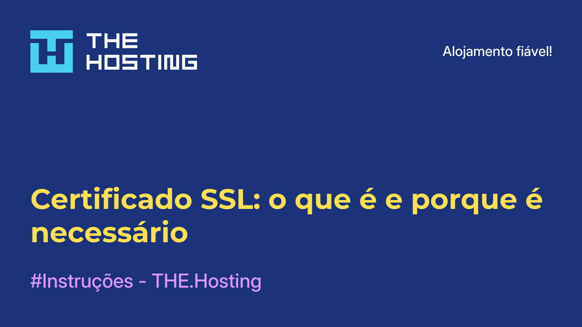 Certificado SSL: o que é e porque é necessário