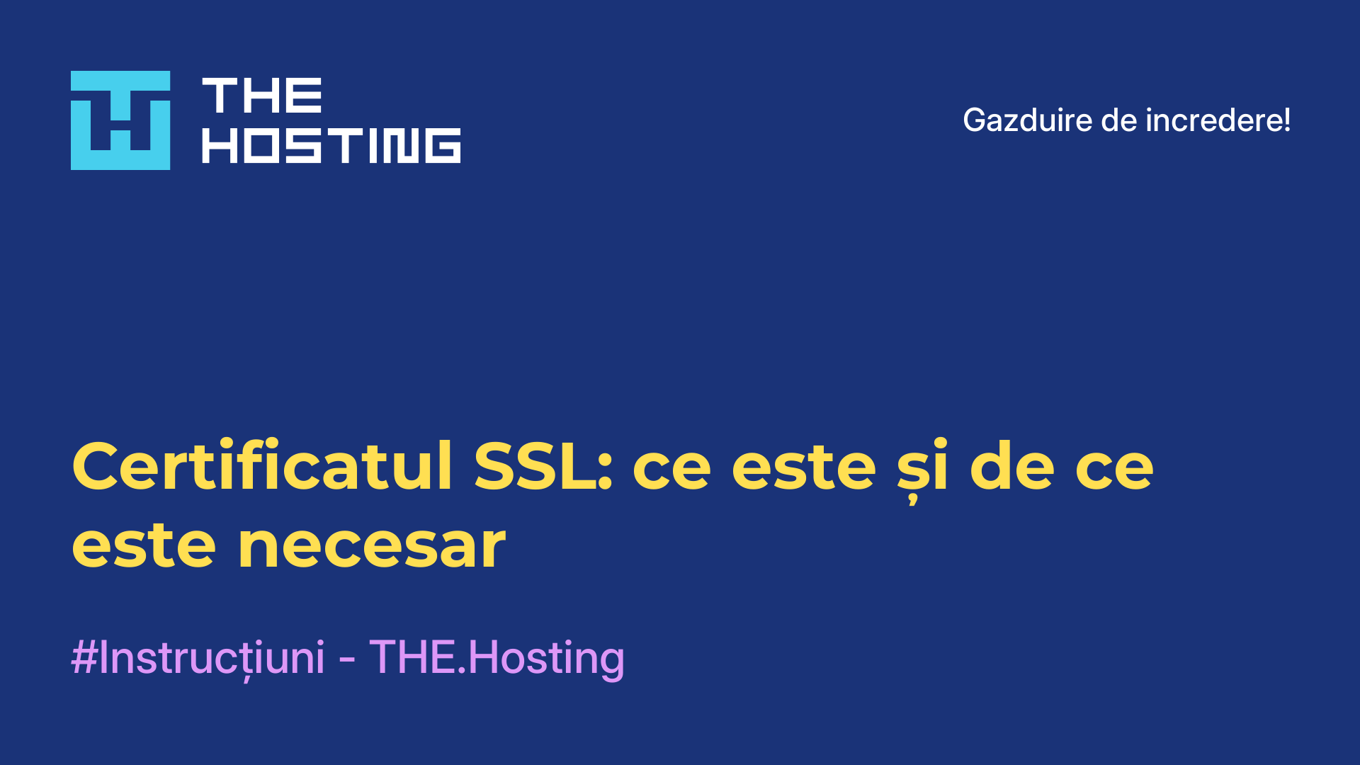 Certificatul SSL: ce este și de ce este necesar