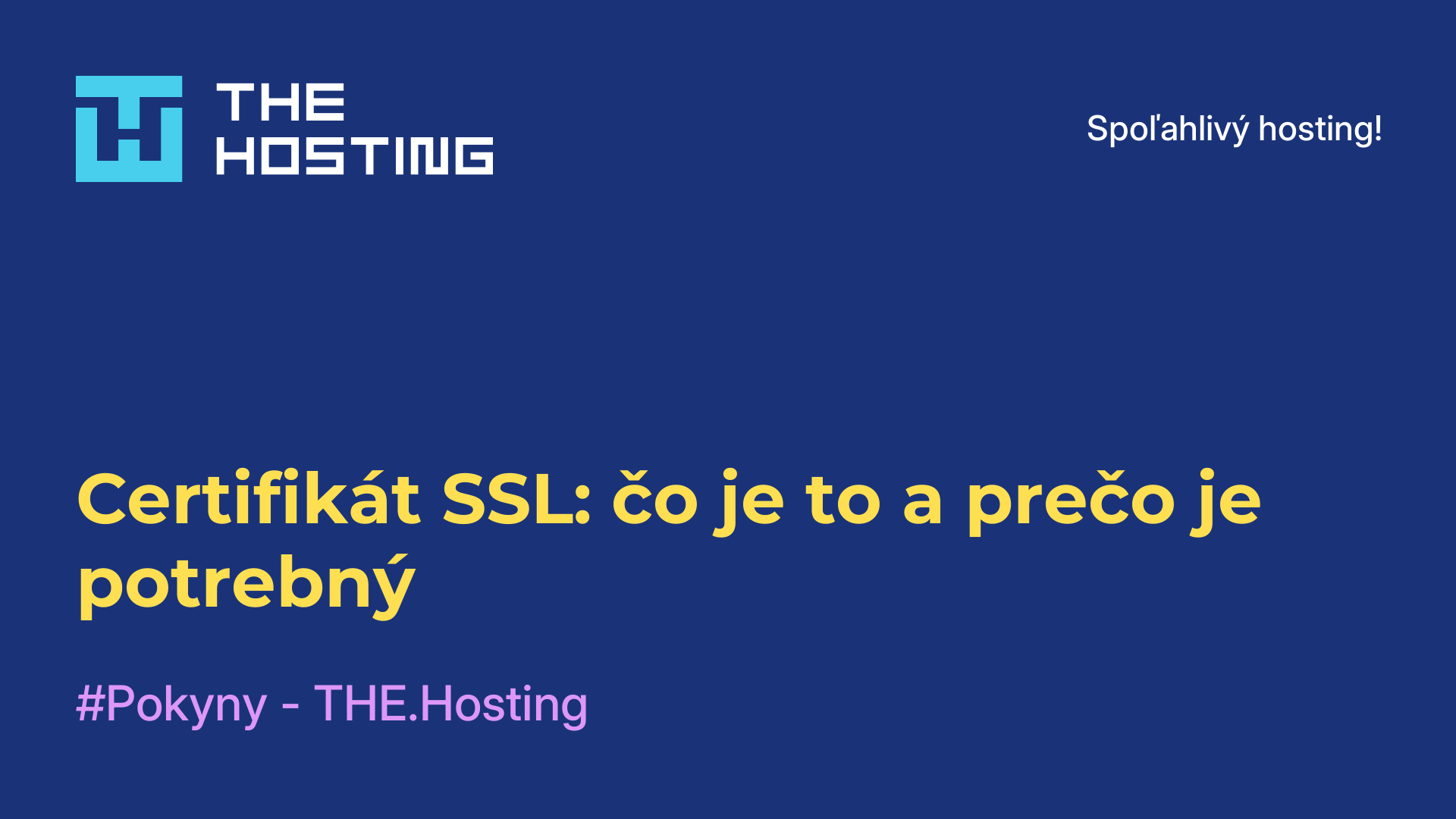 Certifikát SSL: čo je to a prečo je potrebný