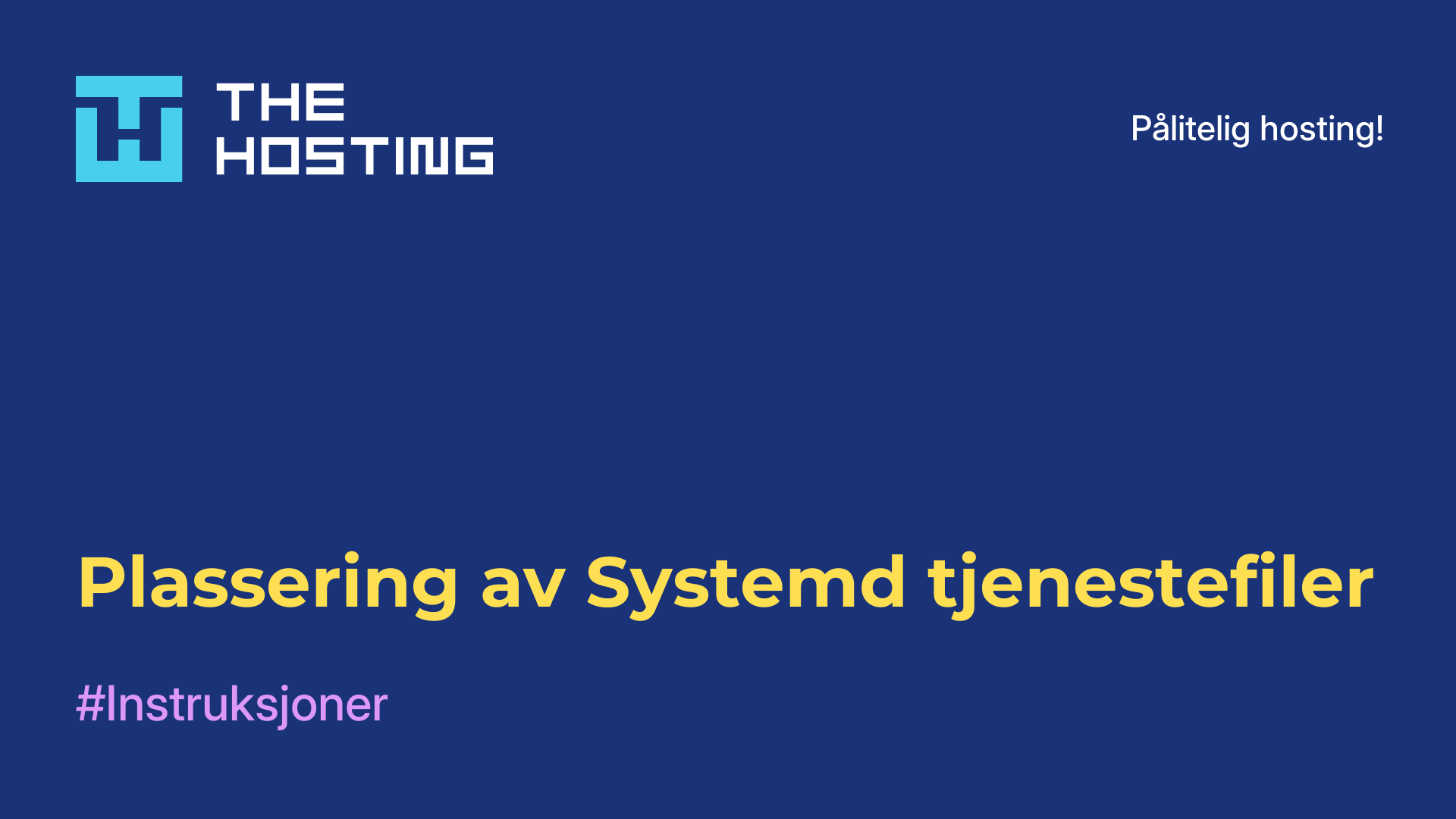 Plassering av Systemd-tjenestefiler