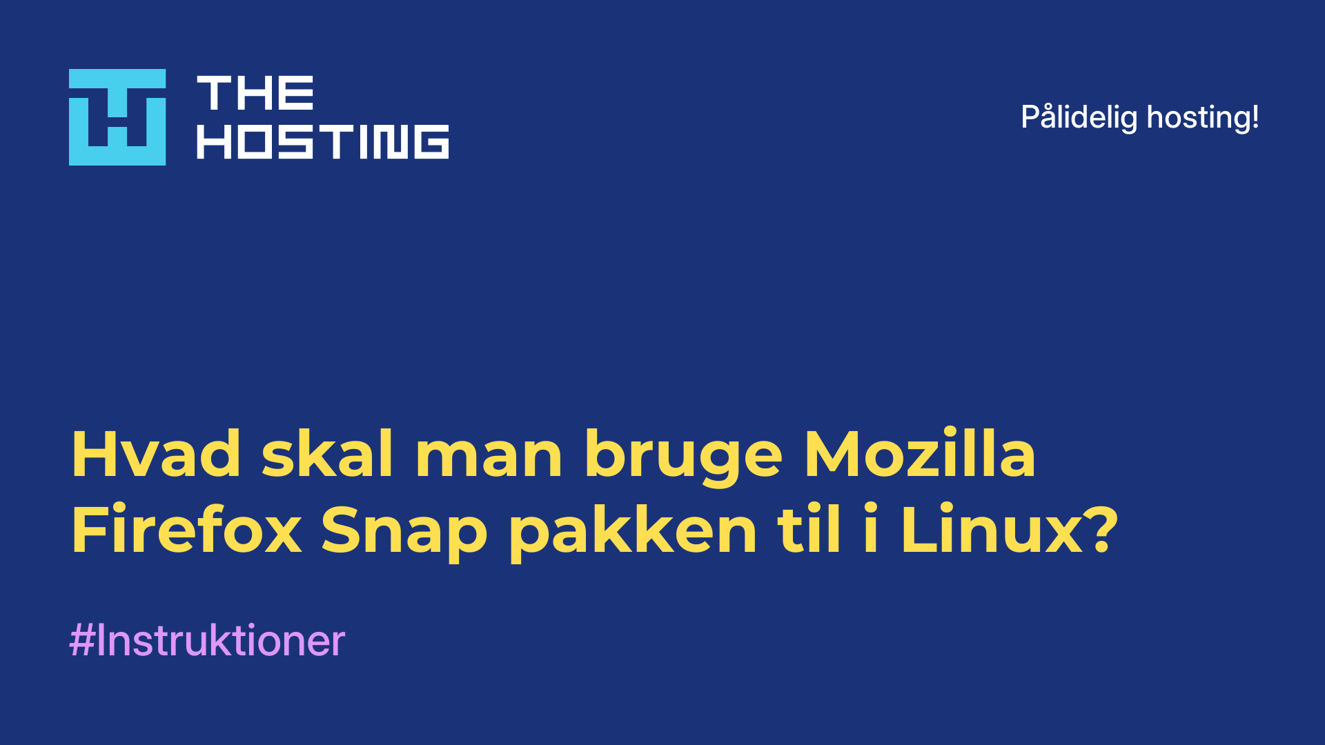 Hvad skal man bruge Mozilla Firefox Snap-pakken til i Linux?