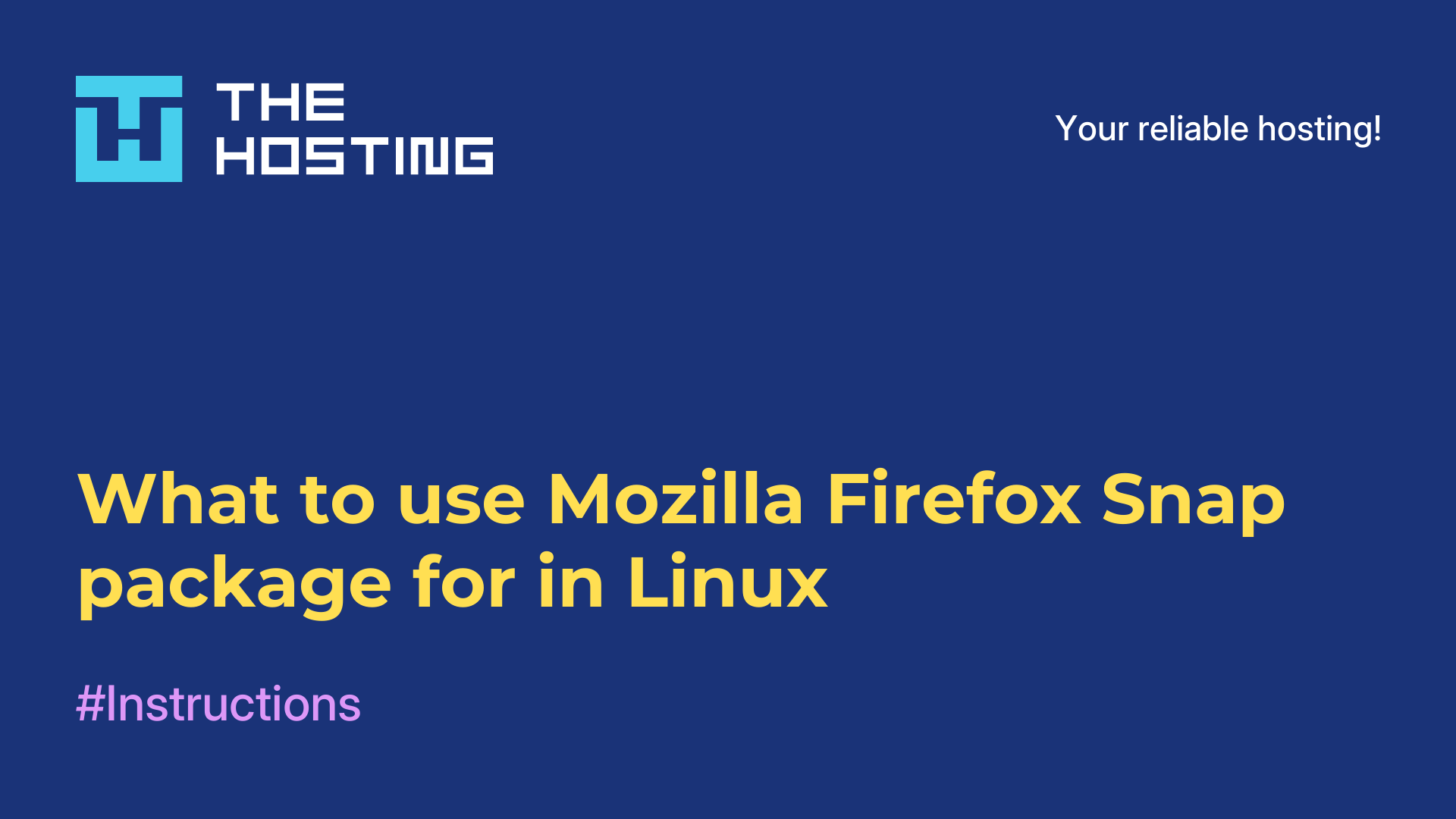 What to use Mozilla Firefox Snap package for in Linux