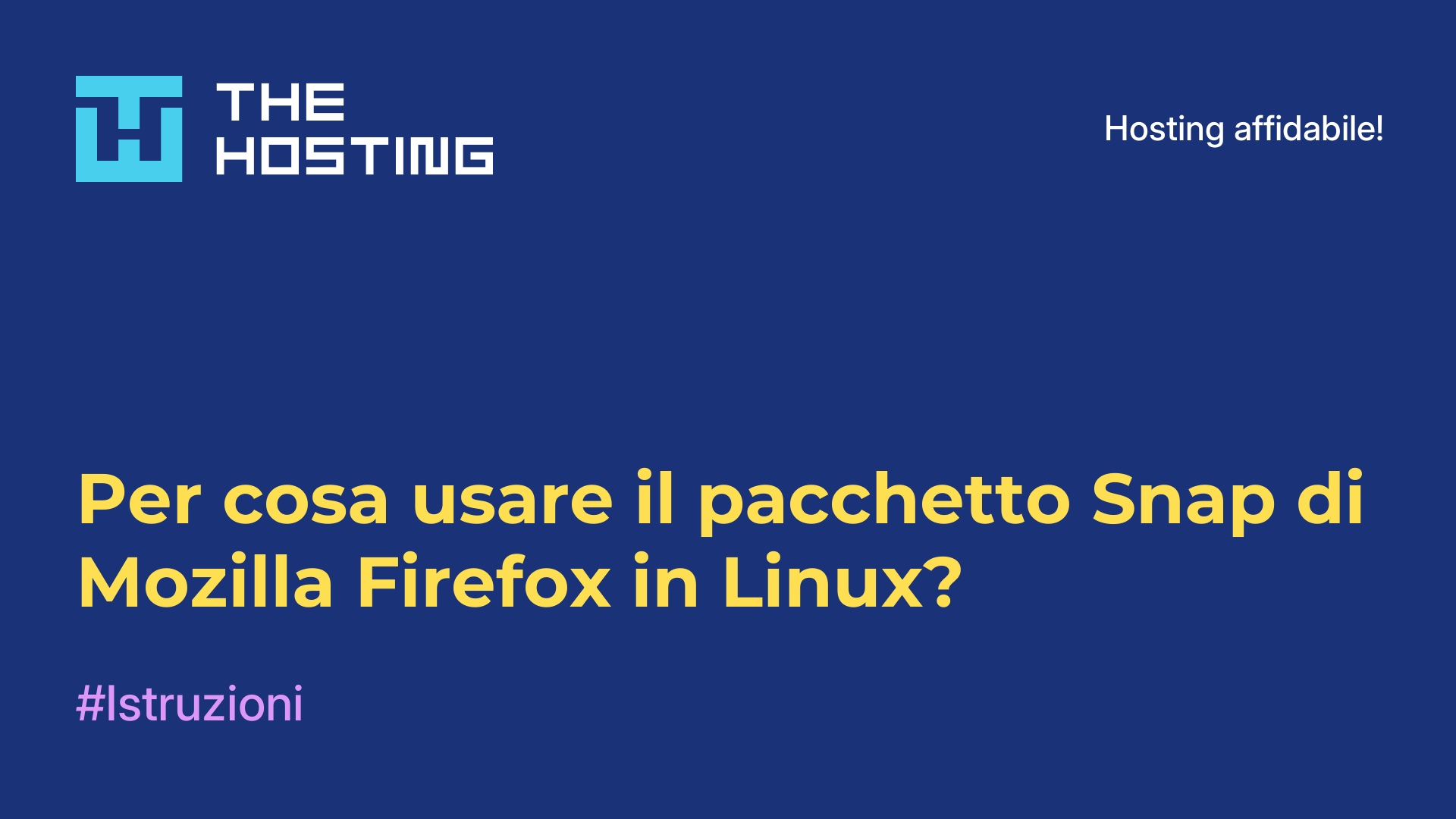 Per cosa usare il pacchetto Snap di Mozilla Firefox in Linux?